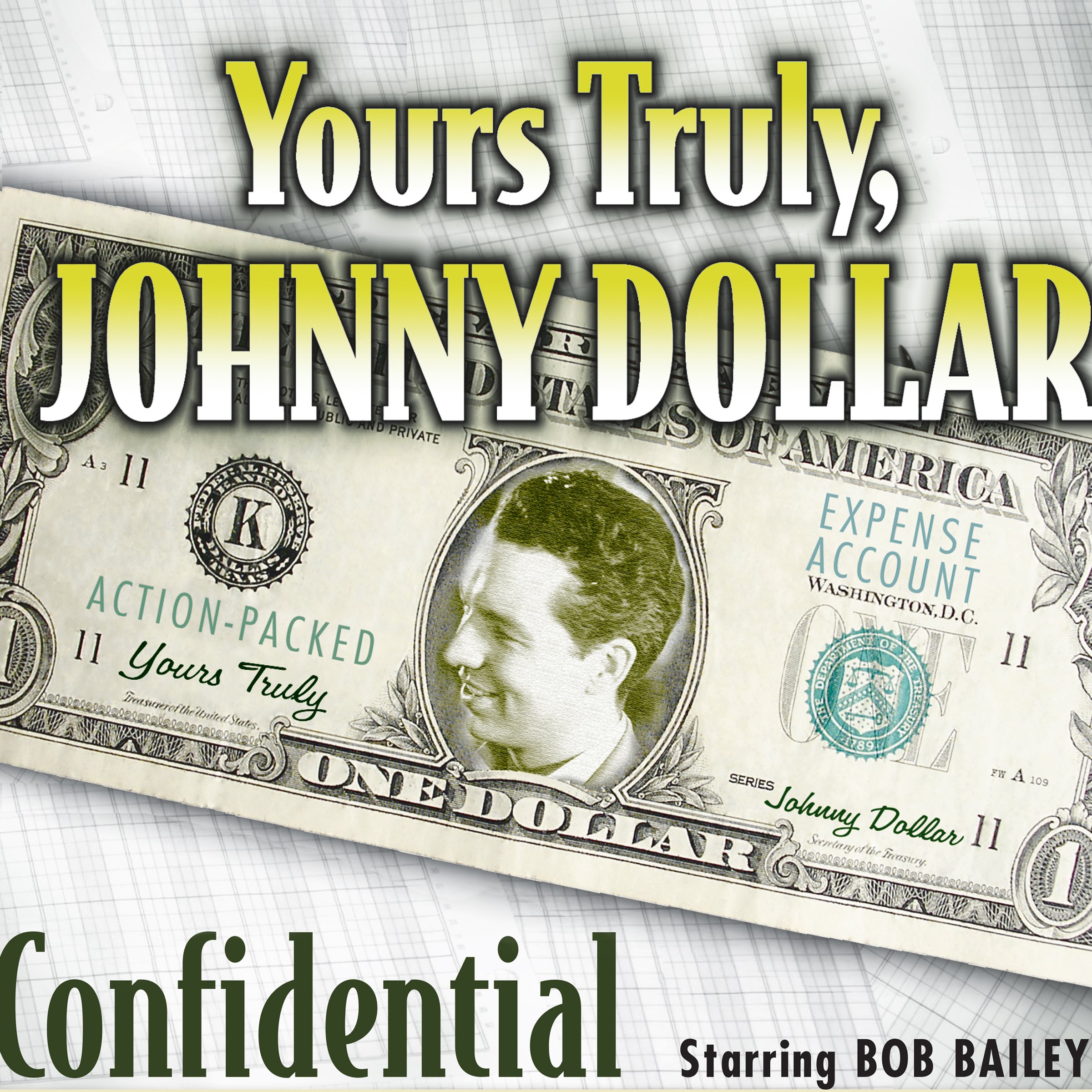 Cover art for Yours Truly, Johnny Dollar: Confidential