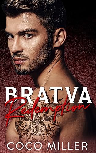 Bratva Redemption Russian Mafia Romance (Bratva Debt Duet Book 2)