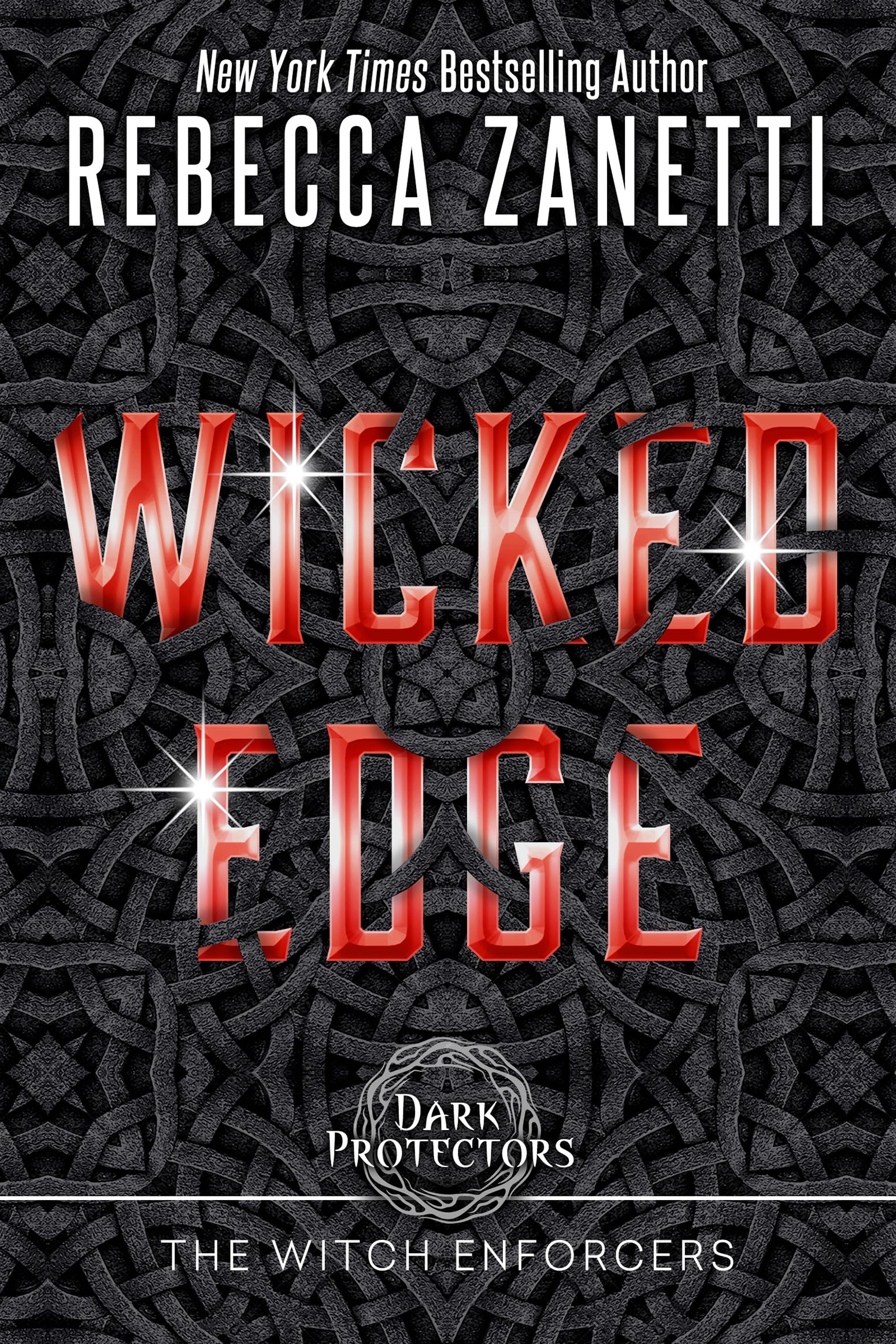 Wicked Edge (Dark Protectors: The Witch Enforcers Book 2)