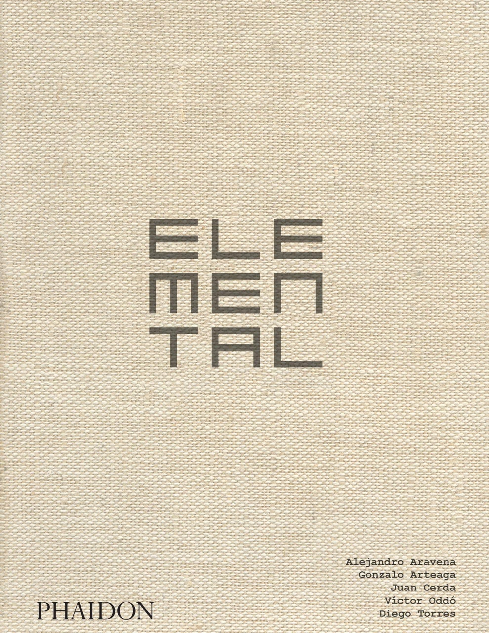 Elemental by Alejandro Aravena (Hardback Book)