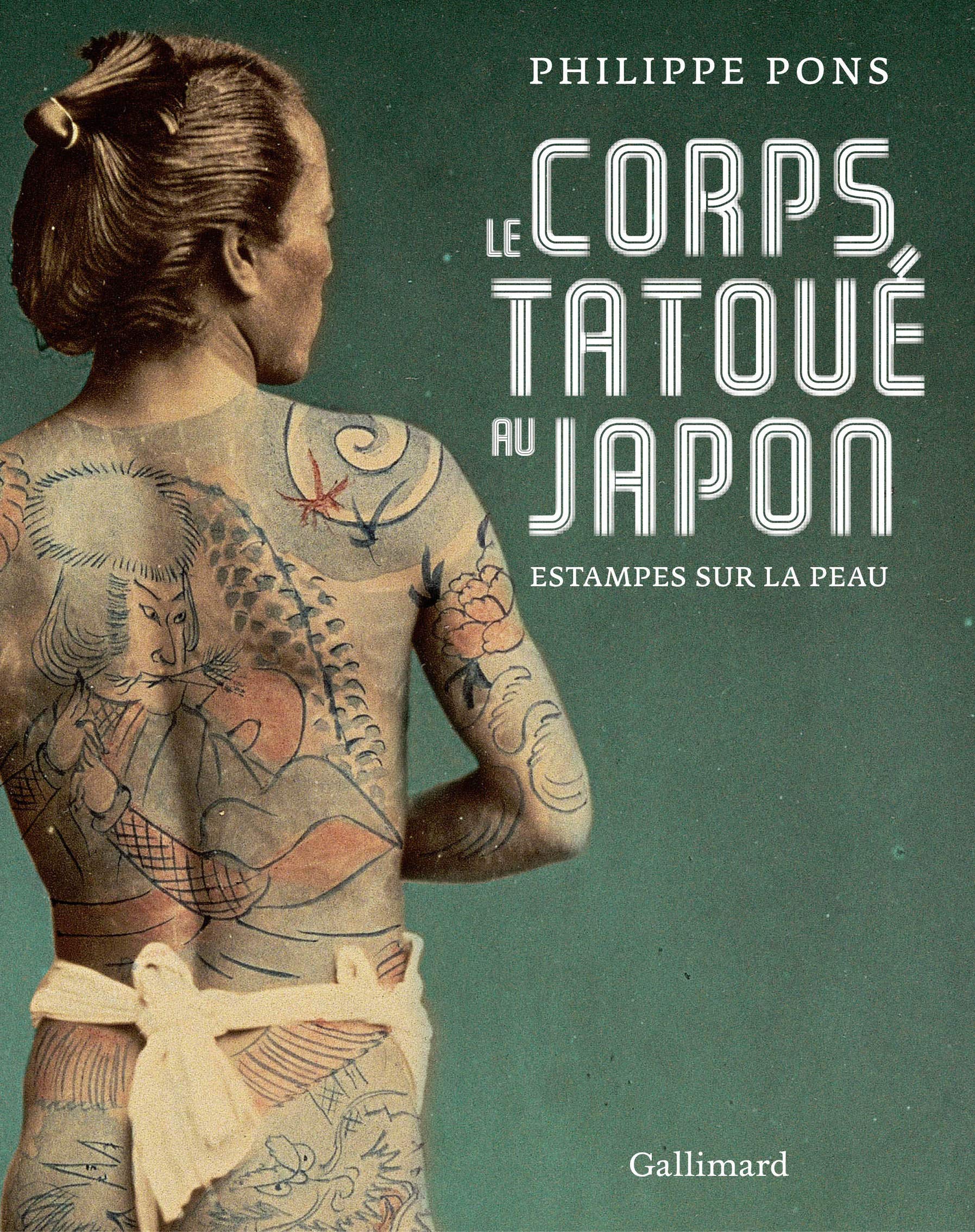 Le corps tatoué au Japon le cadeau idéal pour les passionnés du Japon et de tatouage