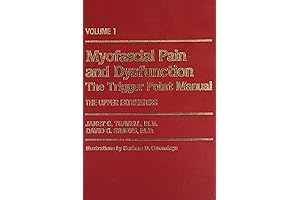 Myofascial Pain and Dysfunction, Vol. 1: The Trigger Point Manual, The Upper Extremities