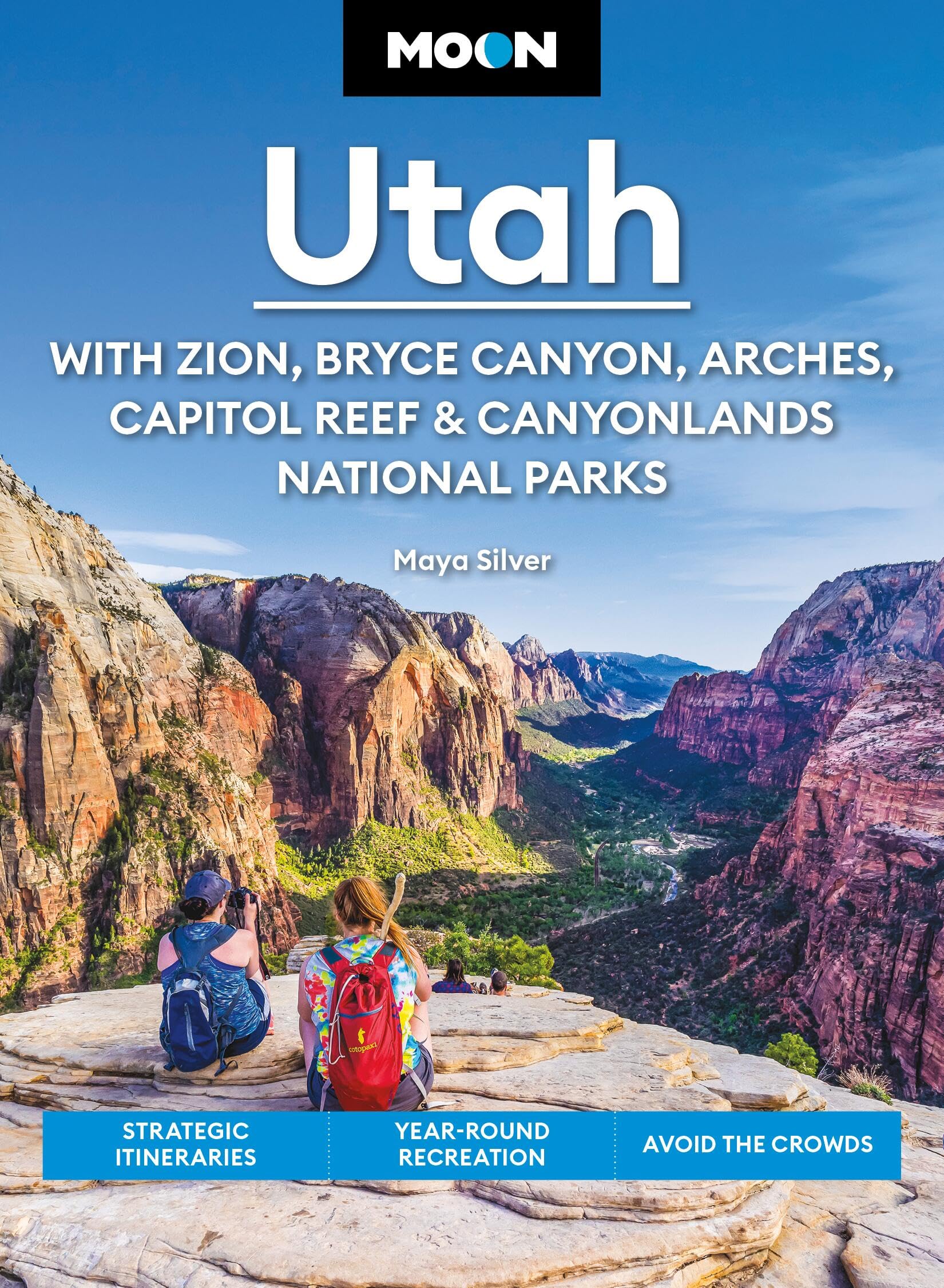 Moon Utah (Fifteenth Edition): With Zion, Bryce Canyon, Arches, Capitol Reef &