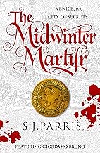 The Midwinter Martyr: A gripping Tudor historical crime novella from the No.1 Sunday Times bestselling author of the Giordano Bruno series