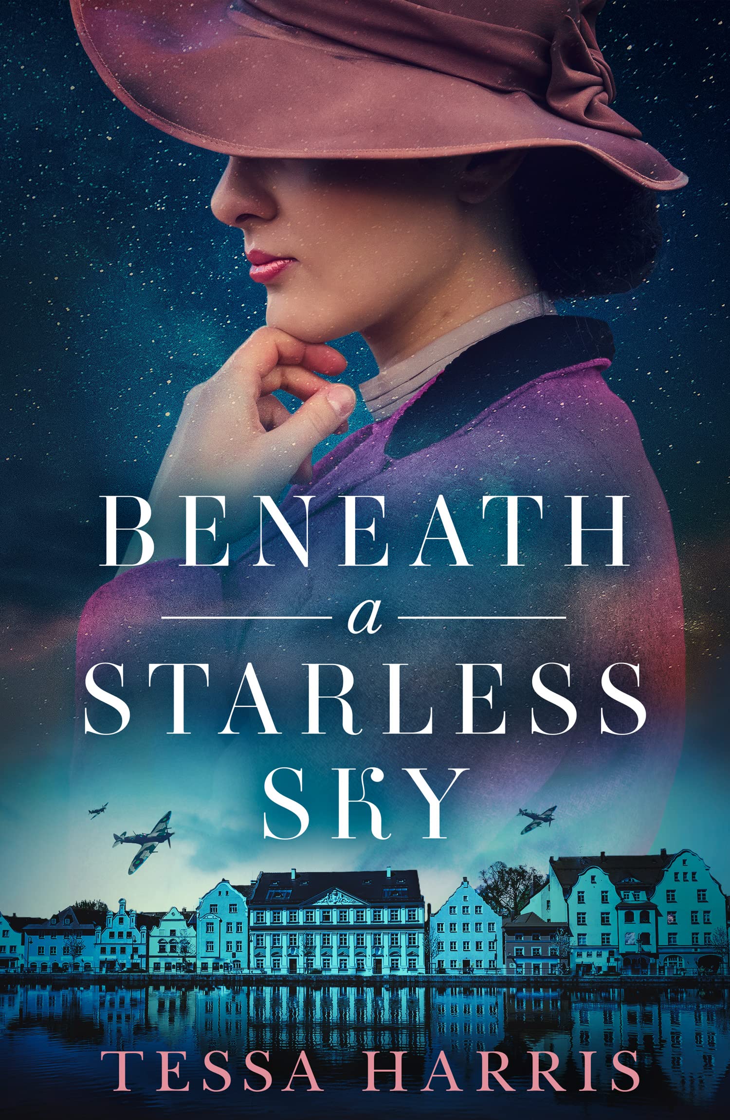 BENEATH A STARLESS SKY: A gripping and utterly heartbreaking WW2 historical fiction novel