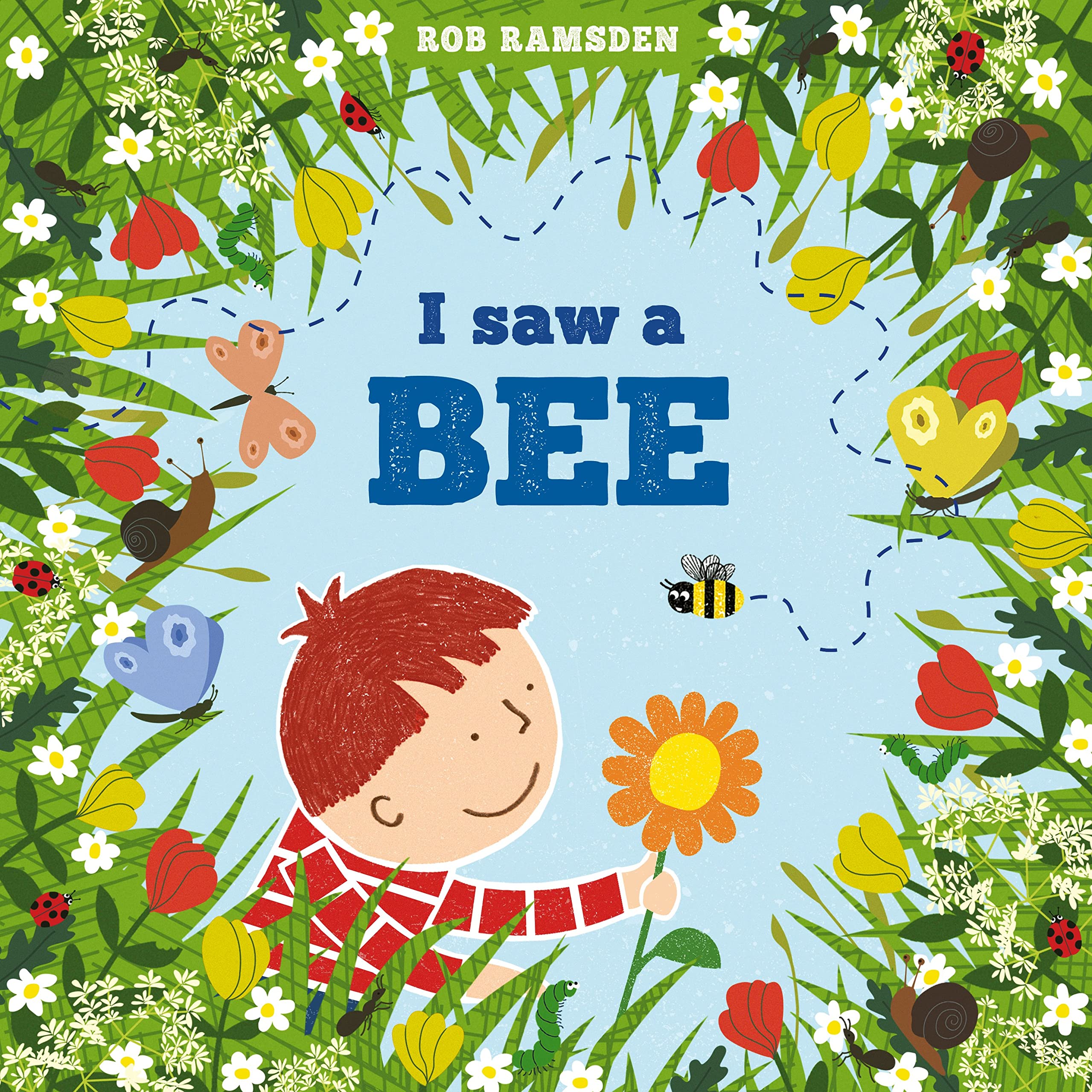 I saw a Bee by Rob Ramsden (Paperback Book)