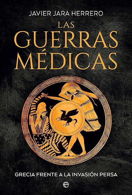 Portada de Las guerras médicas: Grecia frente a la invasión persa