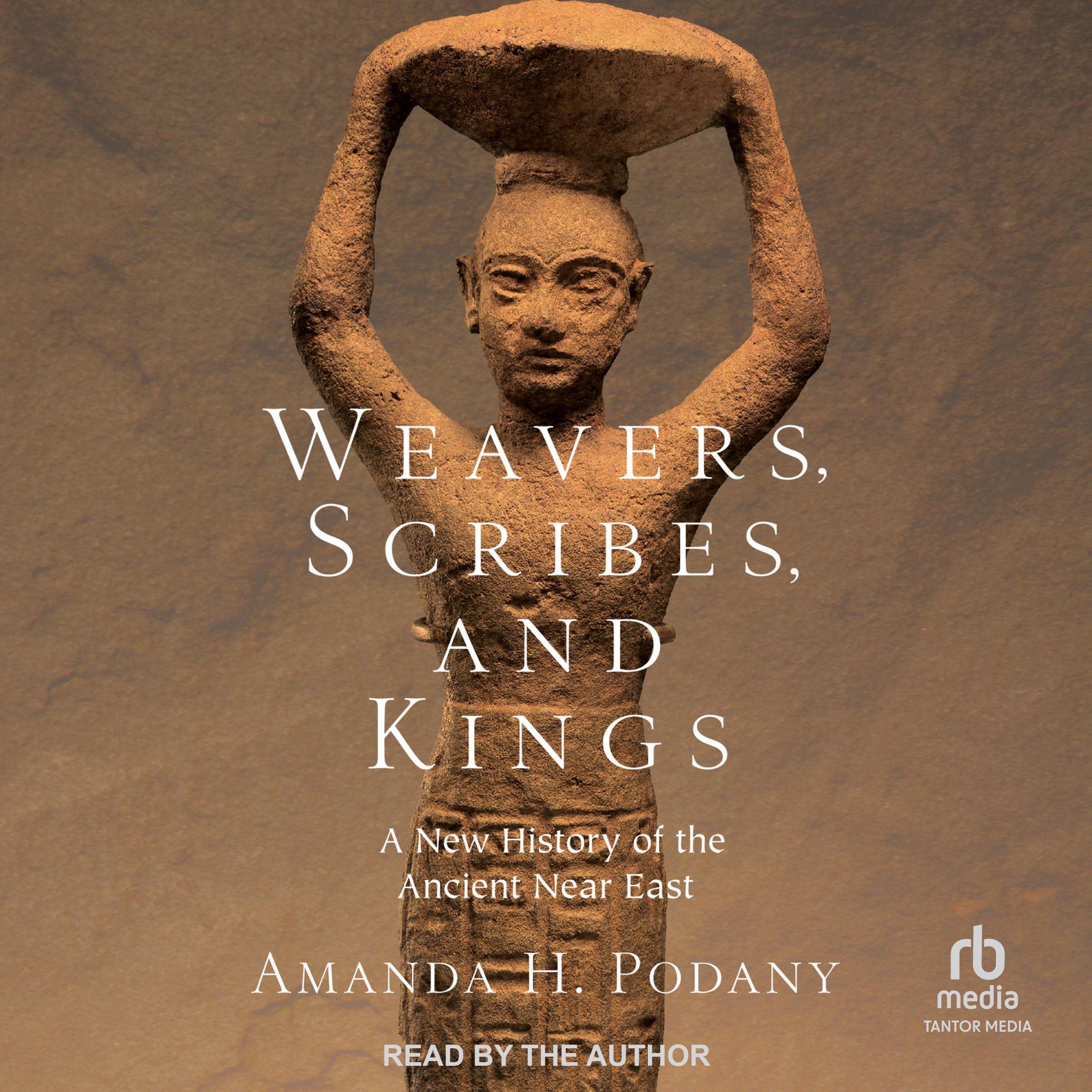 Cover art for Weavers, Scribes, and Kings