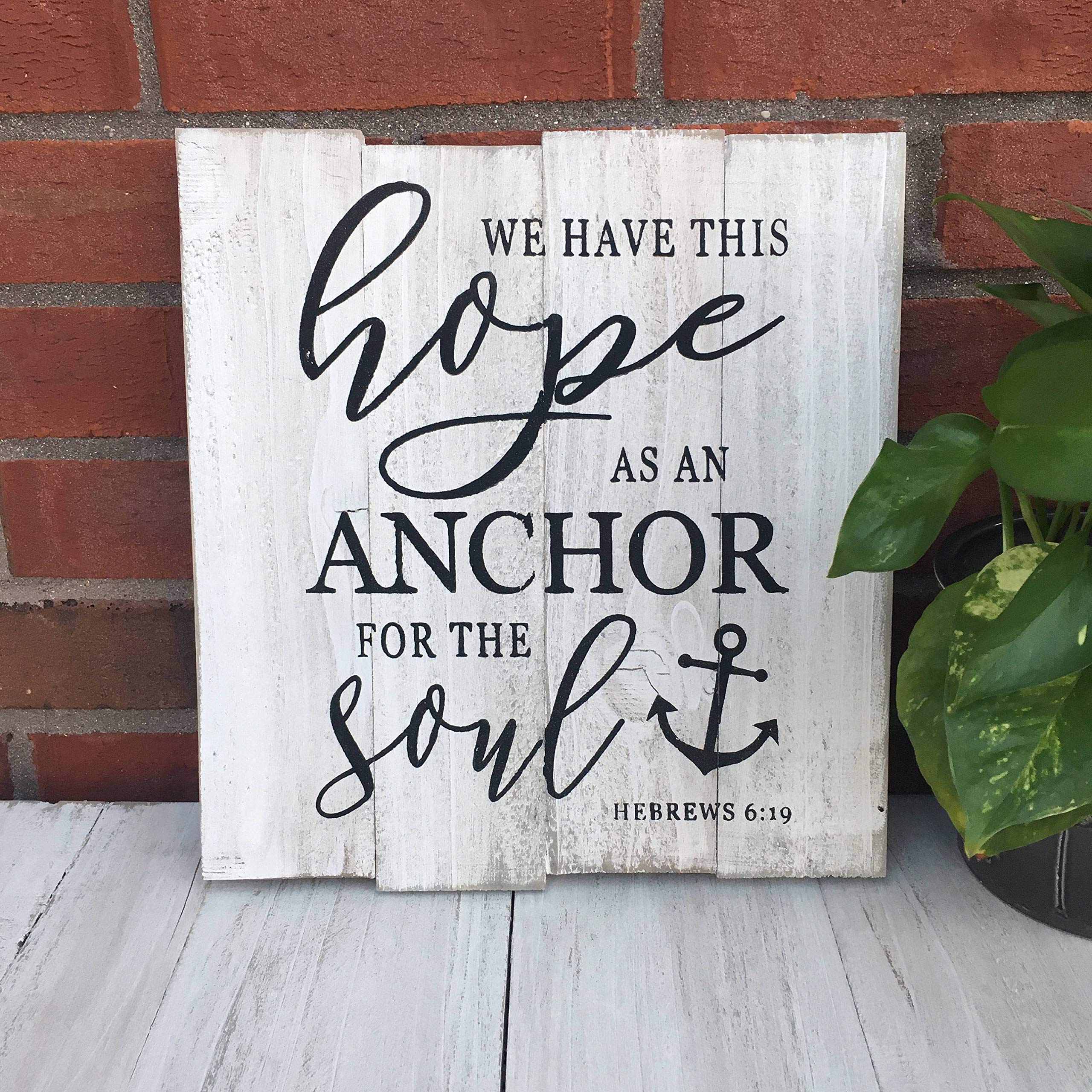 43LenaJonWe Have This Hope as an Anchor for The Soul. Hebrews 619 Scripture Sign Bible Verse Wall Art