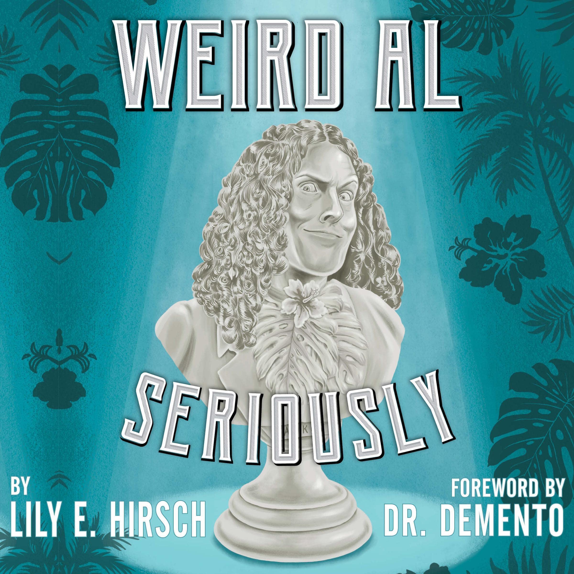 Weird Al: Seriously