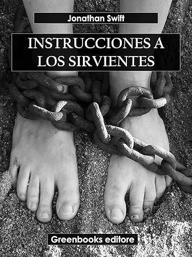 Instrucciones a los sirvientes (Spanish Edition)