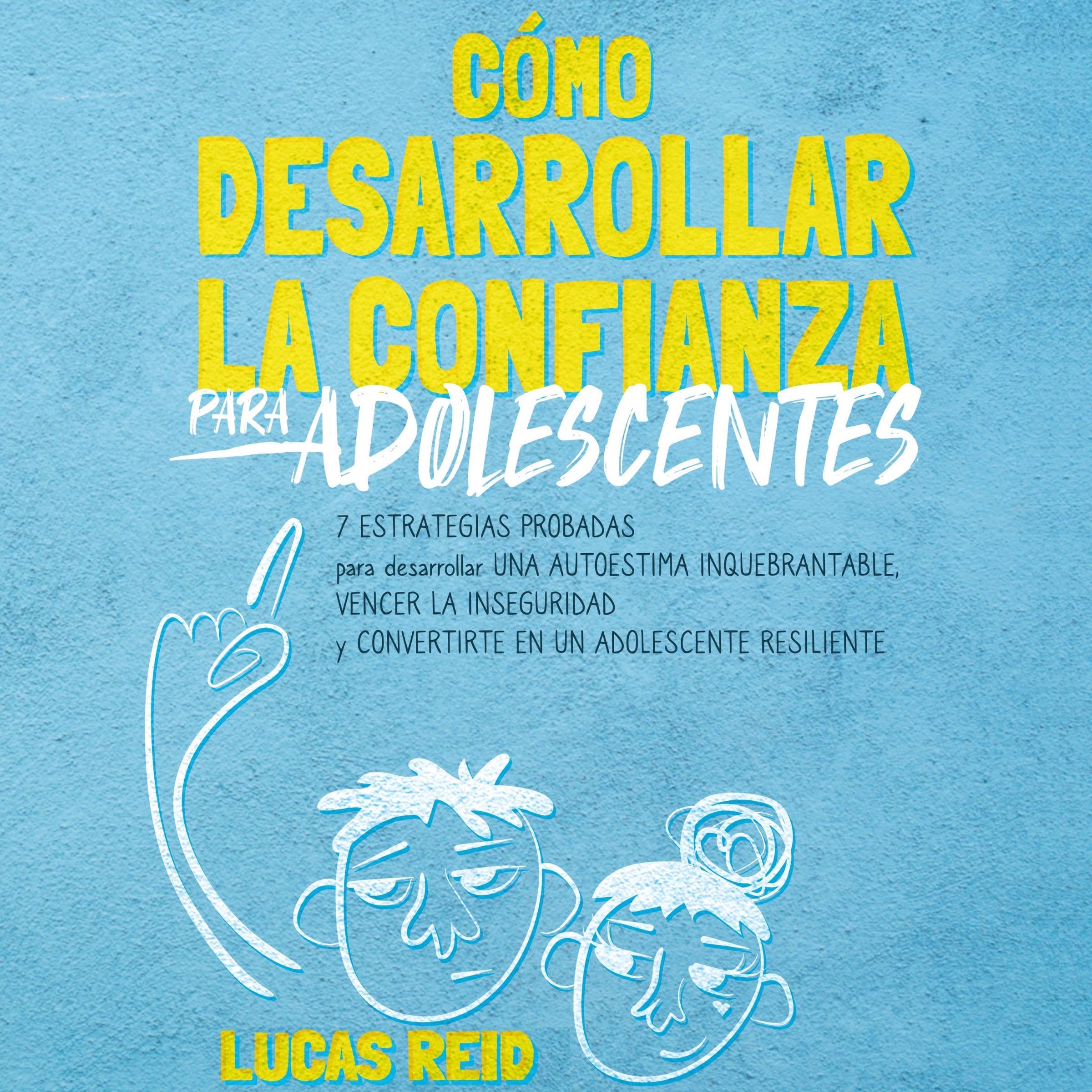 Cómo desarrollar la confianza para adolescentes [How to Build Confidence for Teenagers]