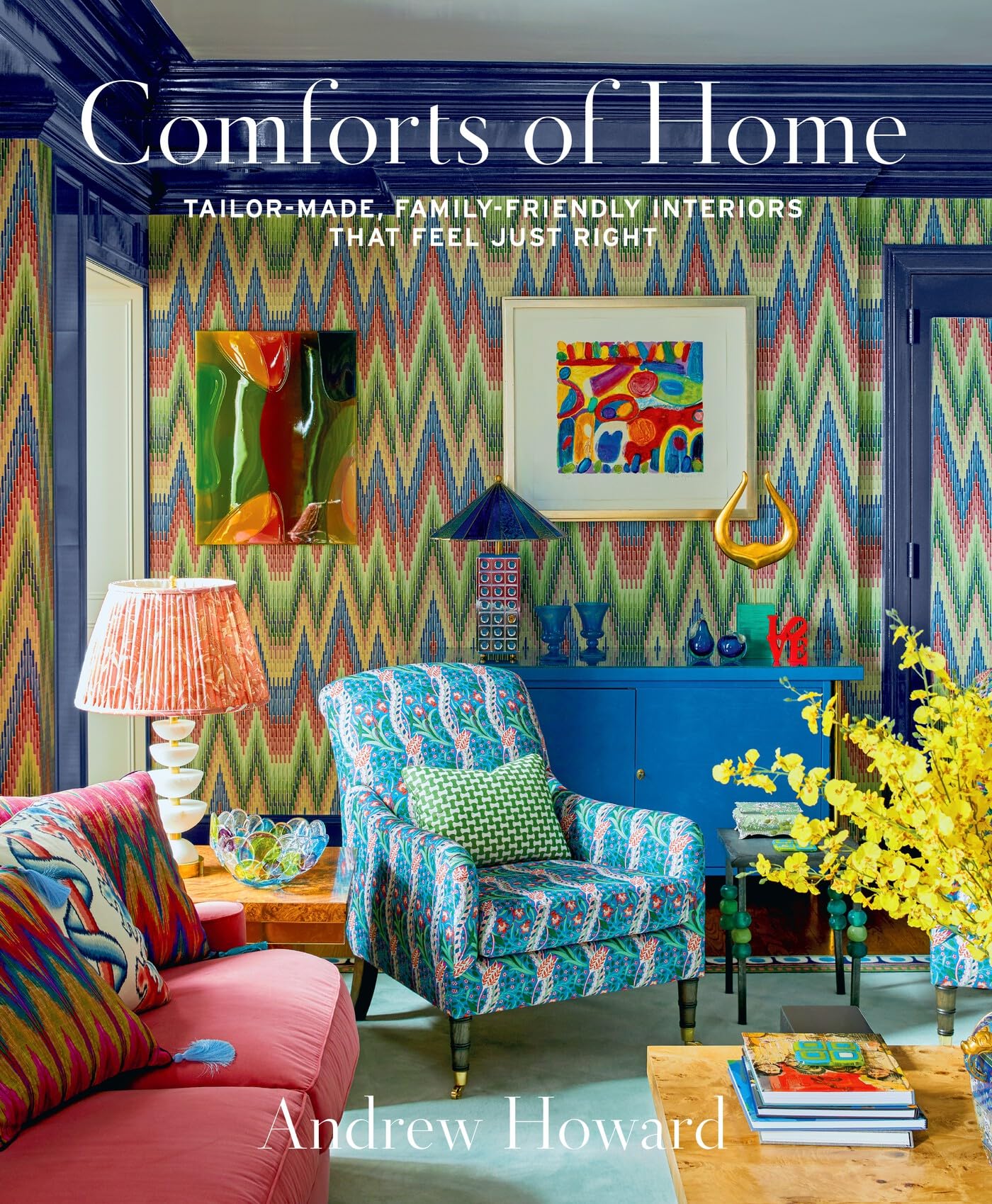 Comforts of Home: Tailor-Made, Family-Friendly , Howard, Howard,^*