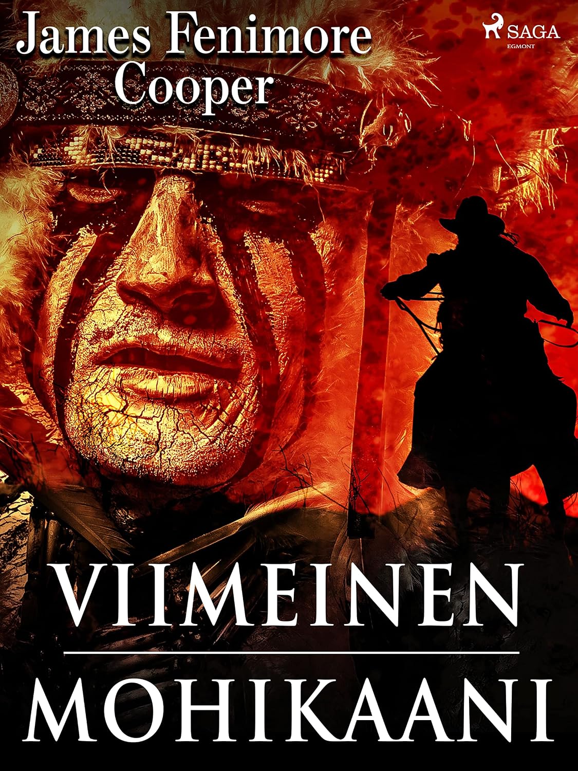 Viimeinen mohikaani: Kertomus vuodelta 1757 (World Classics) (Finnish Edition)