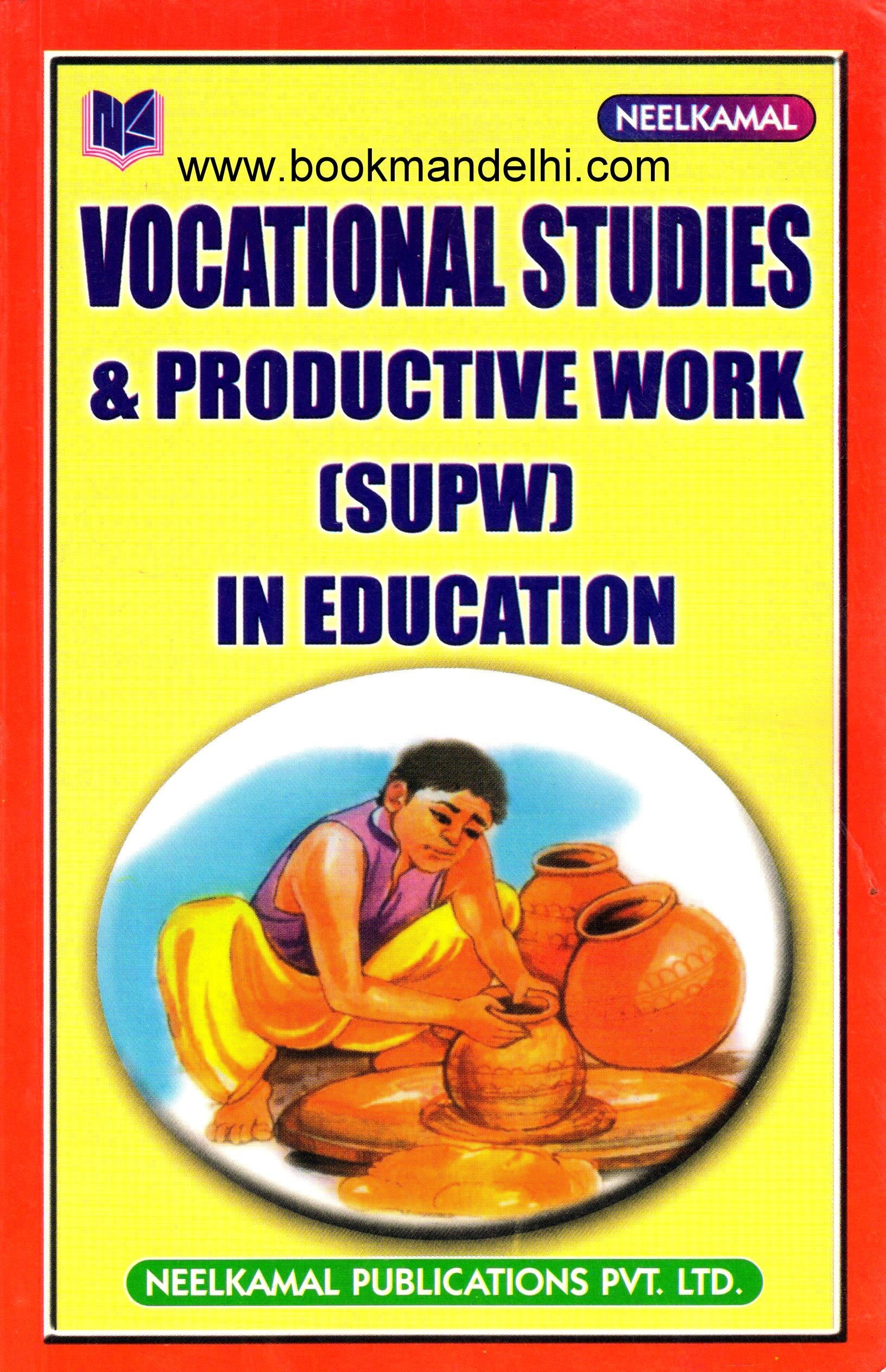 Vocational Studies & Productive Work Supw In Education