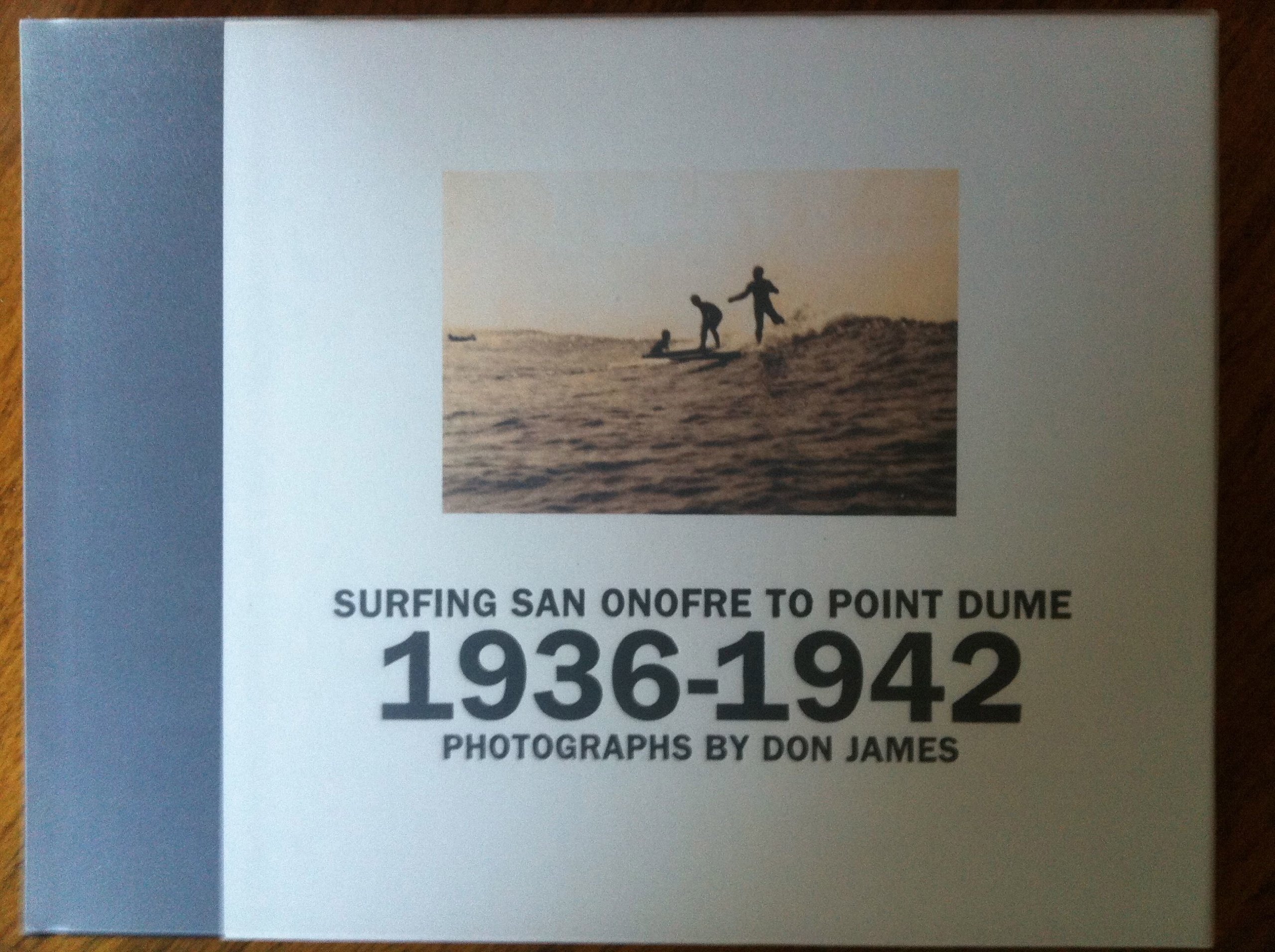 Surfing San Onofre to Point Dume 1936-1942 cadeau idéal passionné de glisse nostalgie