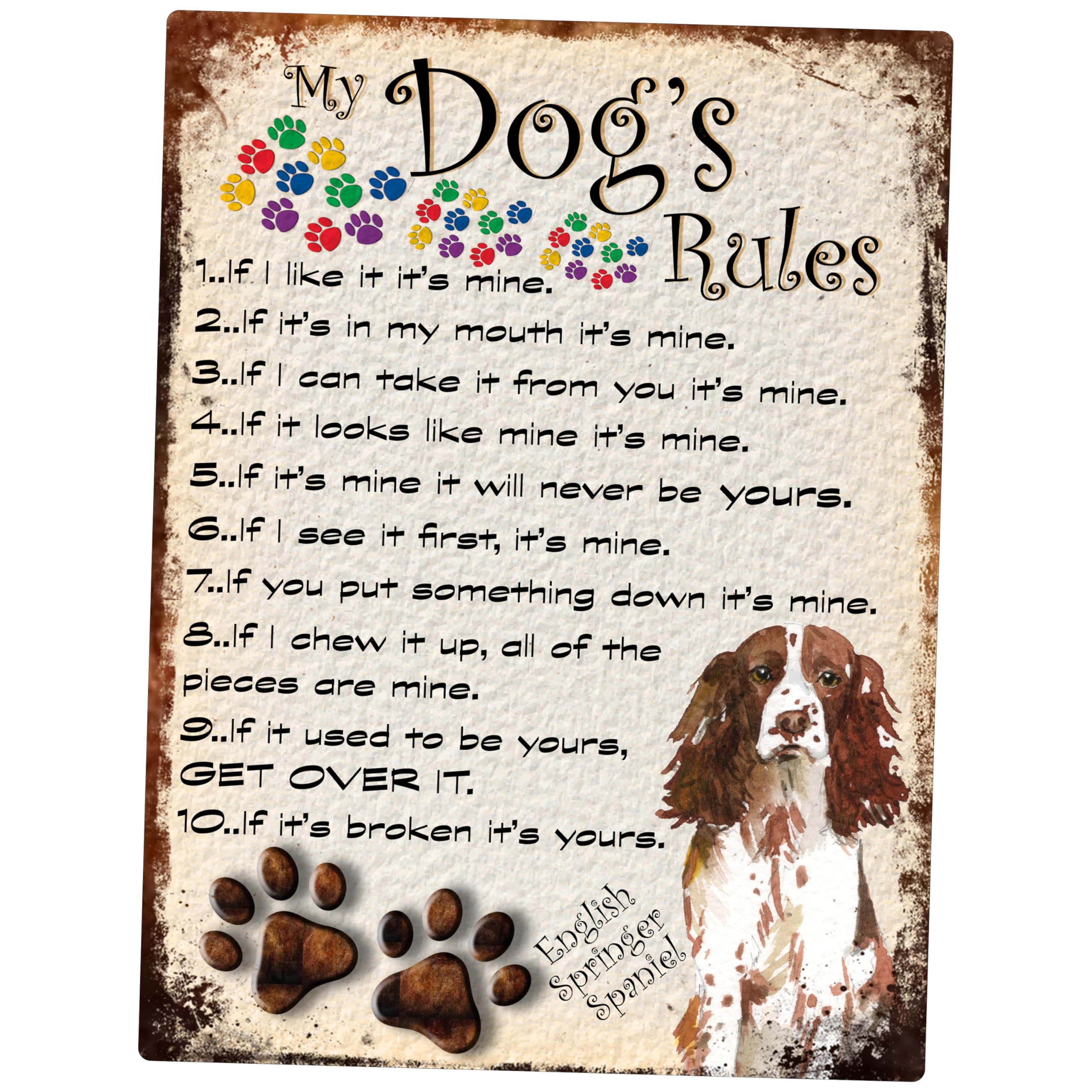 Shawprint Limited Multicolor Shawprint My Dog's Rules Retro Style Metal Tin Sign/Plaque (427Drs) English Springer Spaniel Brown