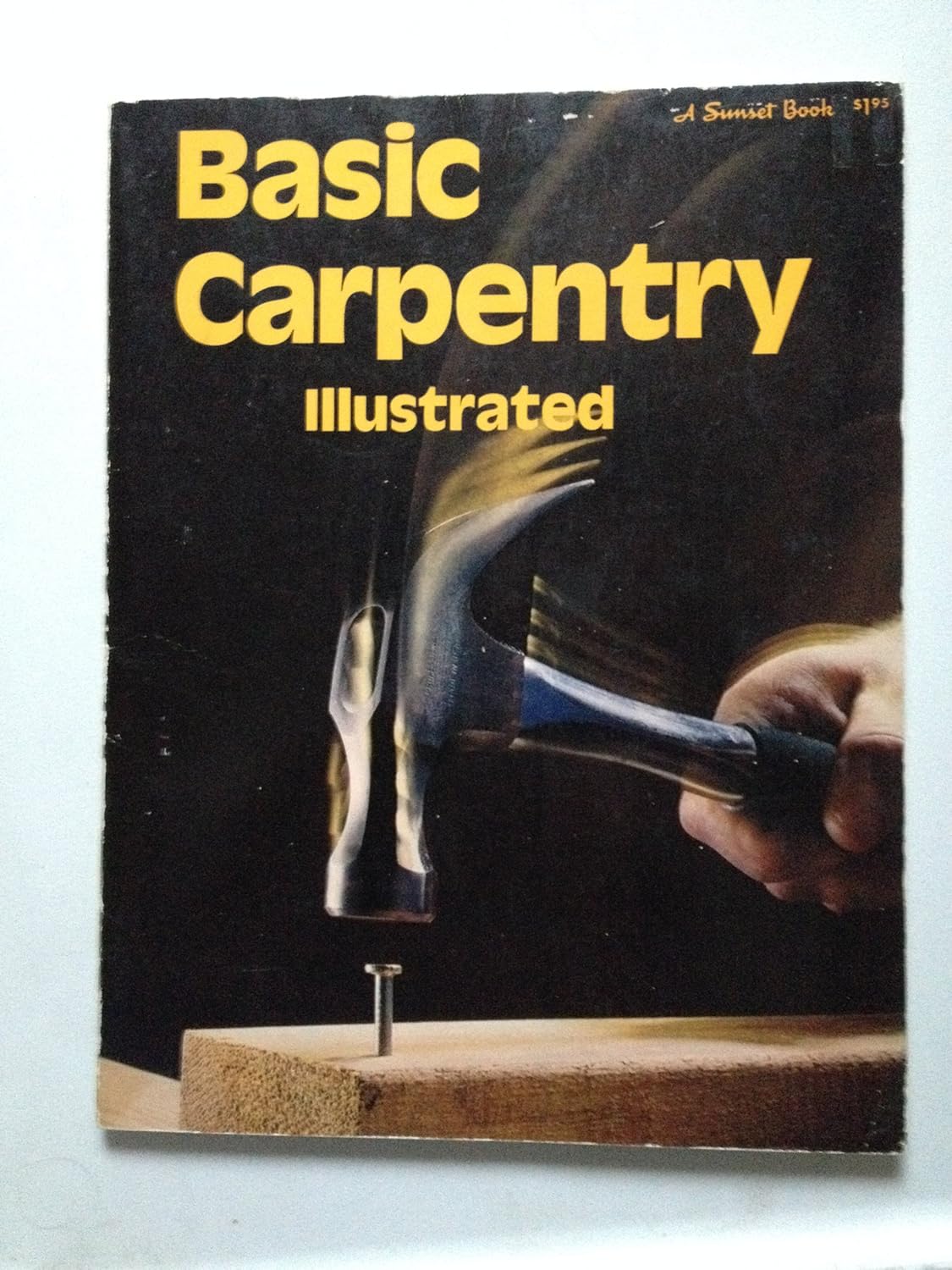 Buy Basic Carpentry (Sunset Doityourself Books) Book Online at Low