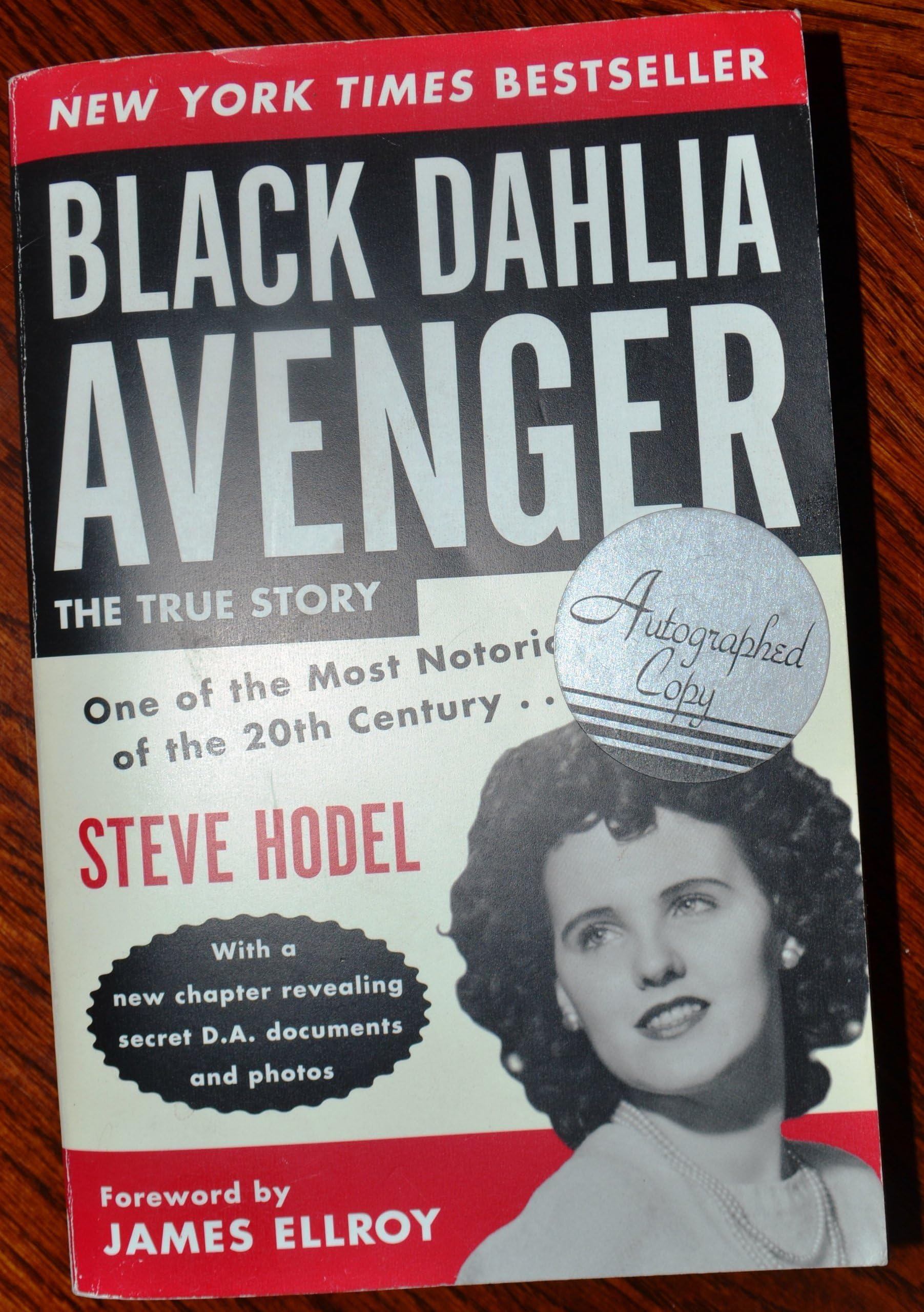 Black Dahlia Avenger: The True Story Paperback – July 25, 2006