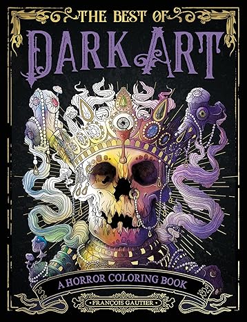 Amazon.com: The Best of Dark Art: A Horror Coloring Book: 9798217177288 ...