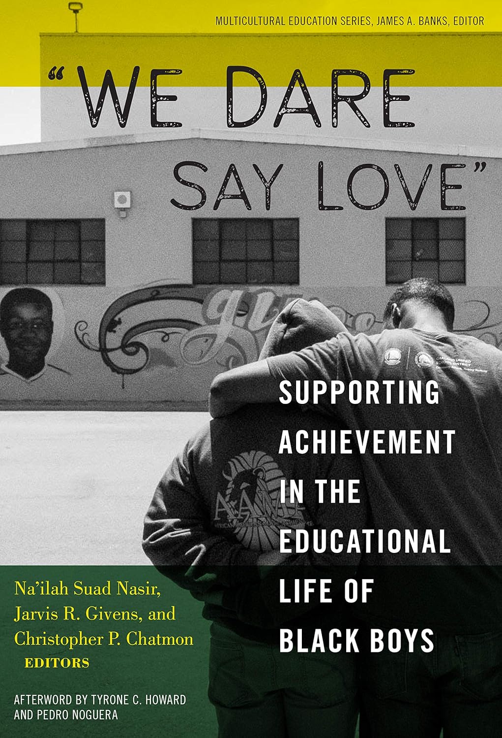 "We Dare Say Love" Supporting Achievement in the