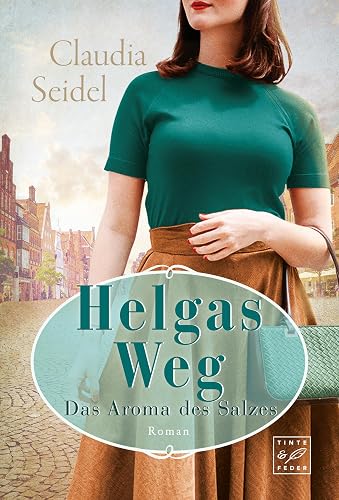 Helgas Weg (Das Aroma des Salzes, Band 2)