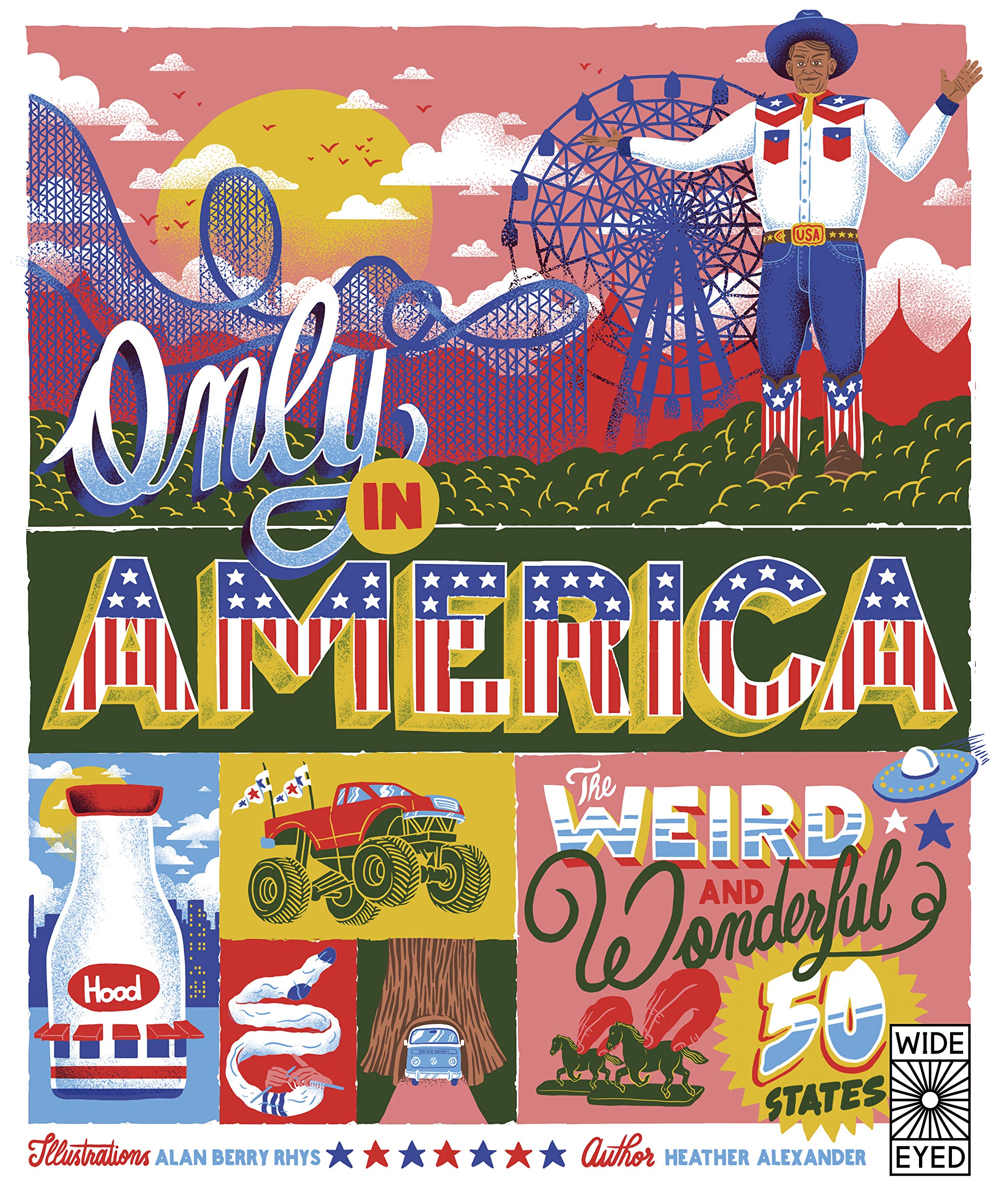 Only in America: The Weird and Wonderful 50 States (Volume 12) (Americana, 12)