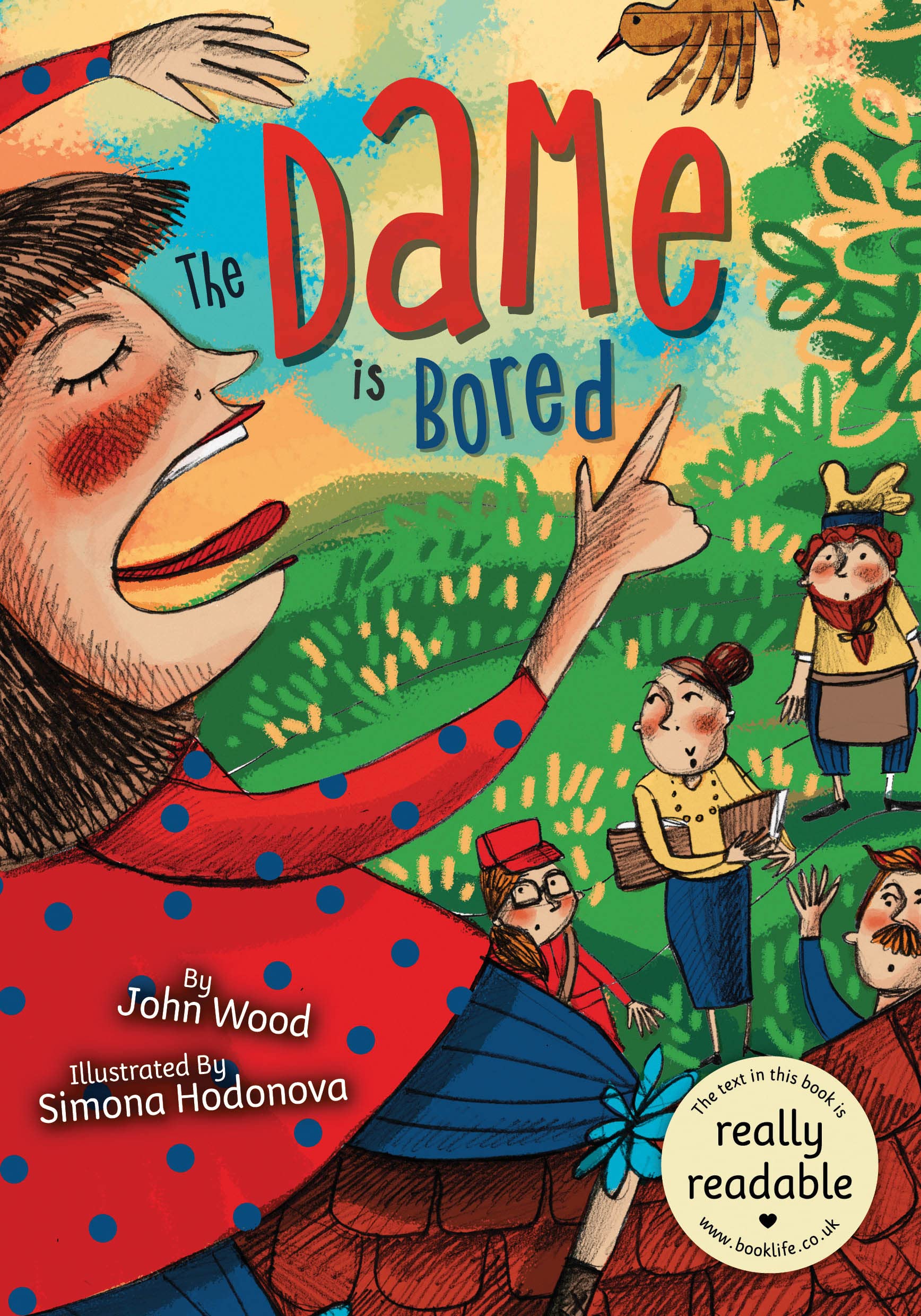 The Dame Is Bored (BookLife Accessible Readers)