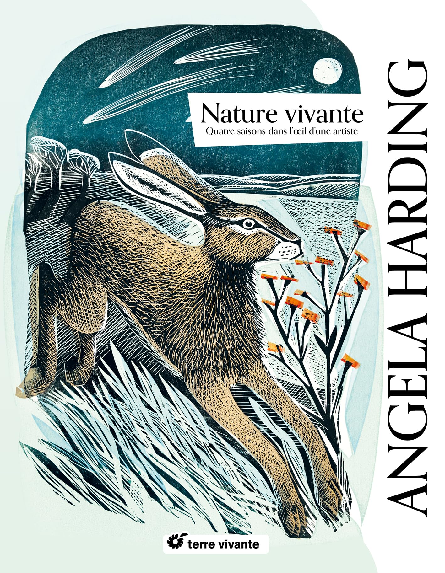 Nature vivante: Quatre saisons dans l'oeil d'une artiste