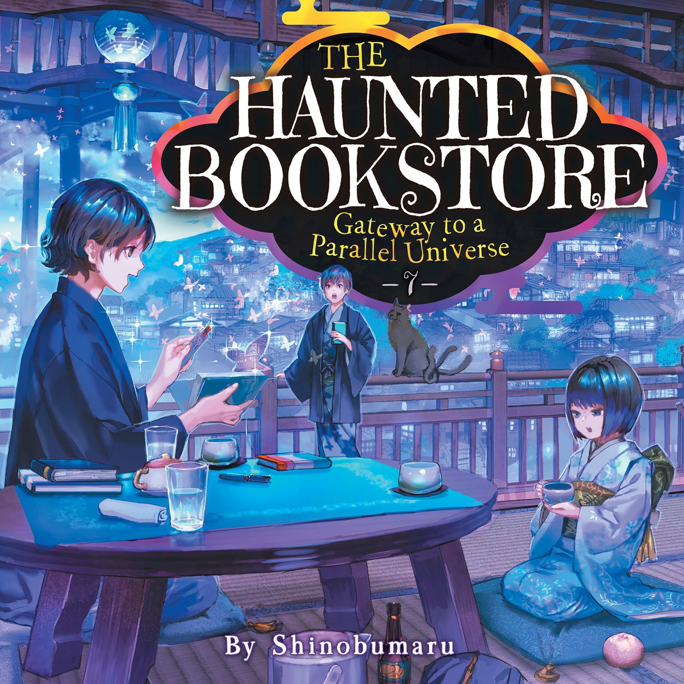 Cover art for The Haunted Bookstore: Gateway to a Parallel Universe, Vol. 7