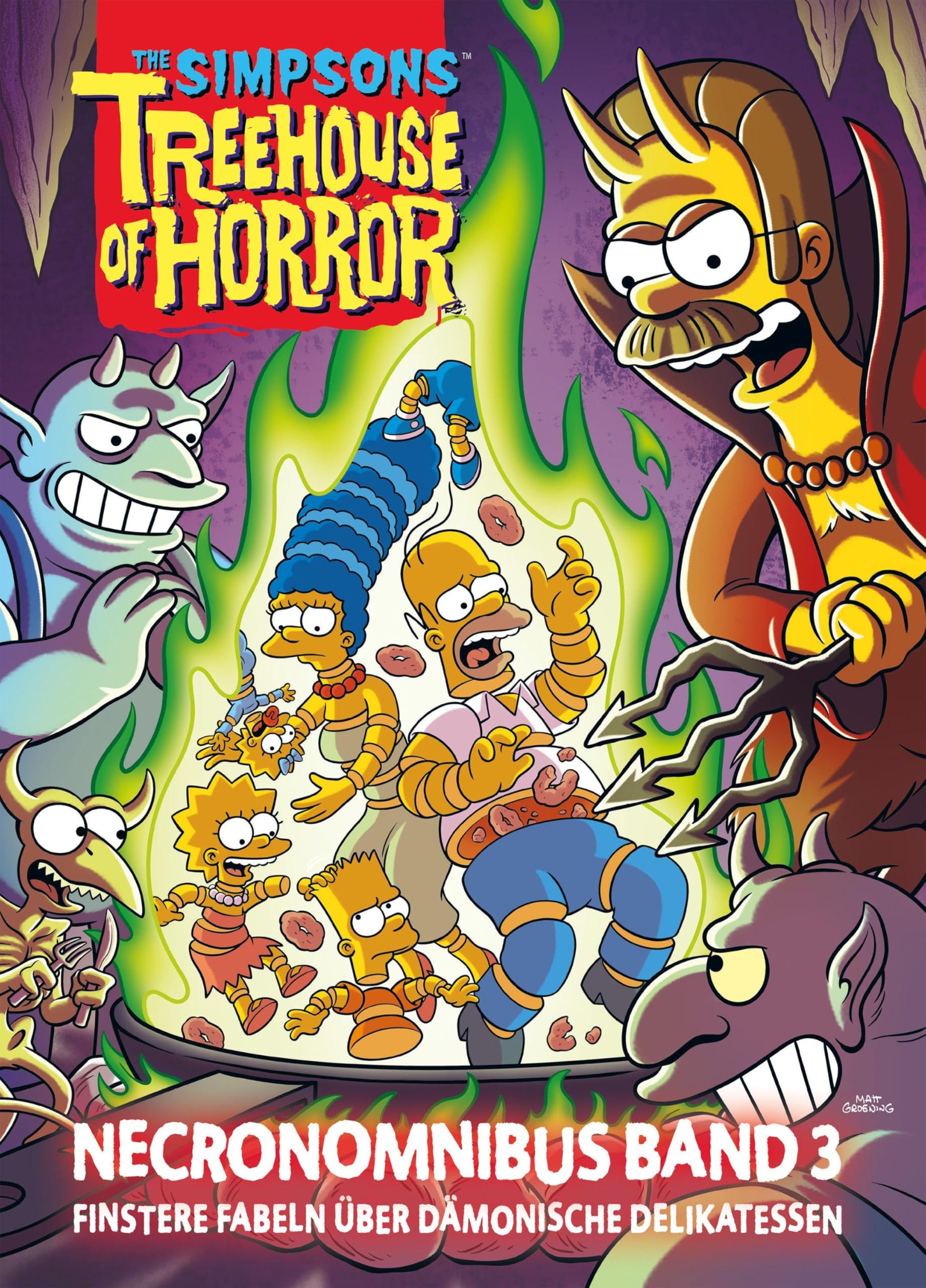 The Simpsons: Treehouse of Horror Necronomnibus. Band 3: Finstere Fabeln über dämonische Delikatessen
