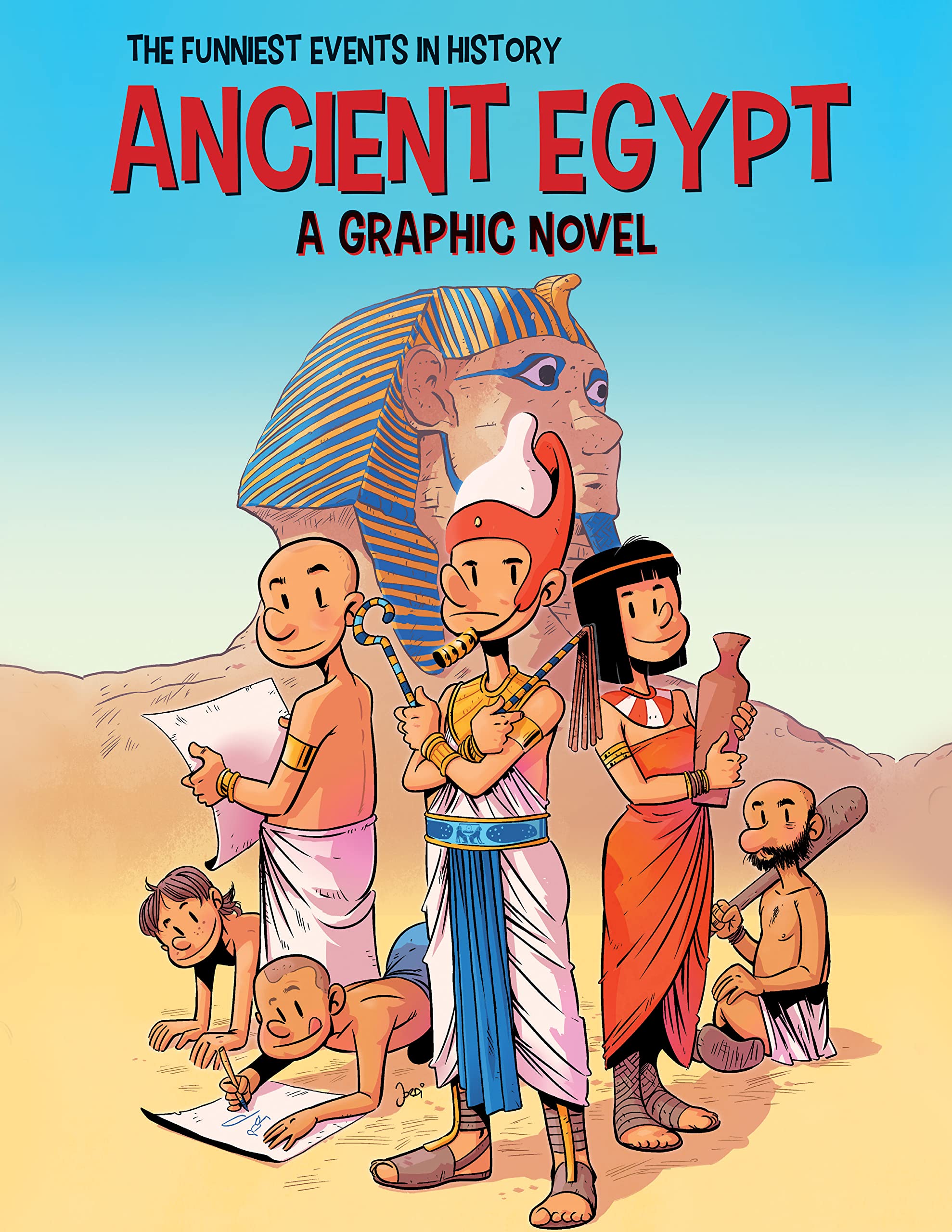 Ancient Egypt: A Graphic Novel (The Funniest Events in History)