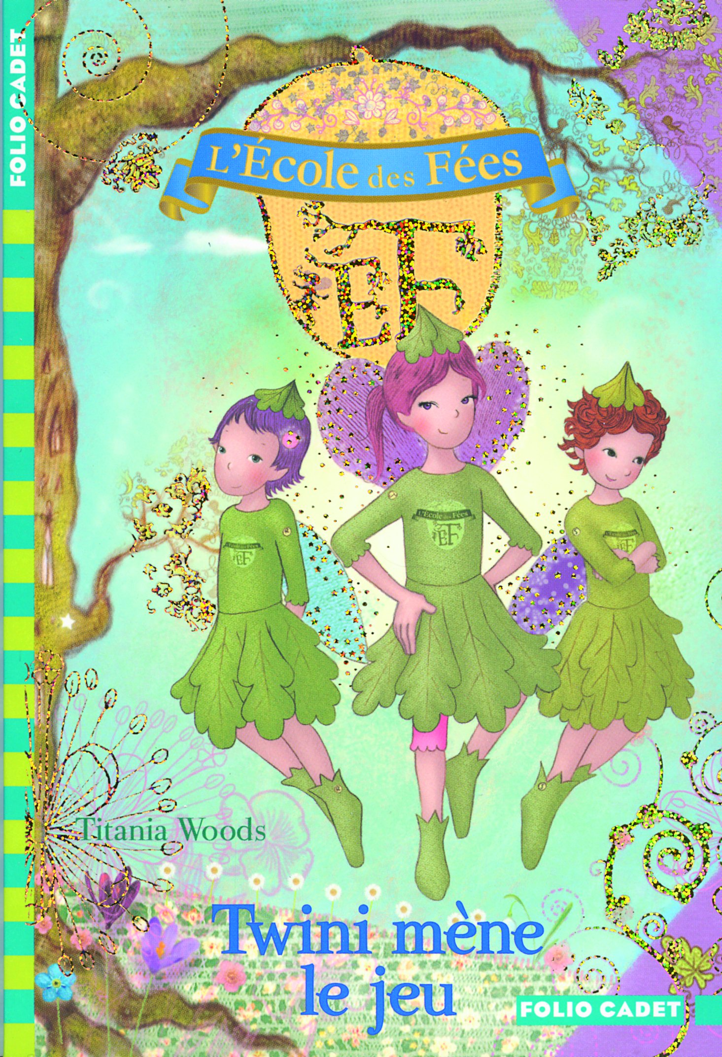 L'École des Fées, 13 : Twini mène le jeu (Folio Cadet)