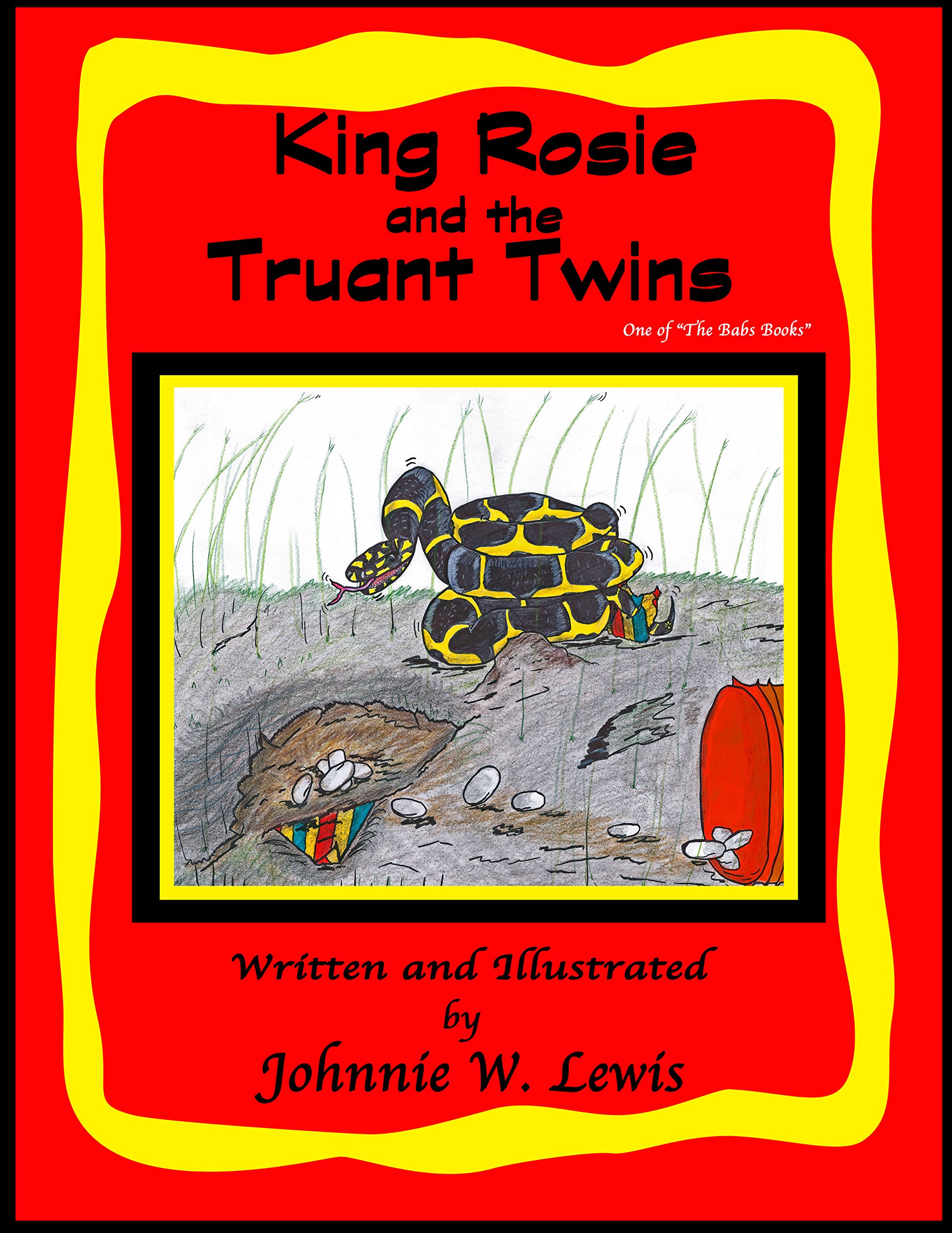 King Rosie and the Truant Twins (One of the "Babs Books" Book 3)
