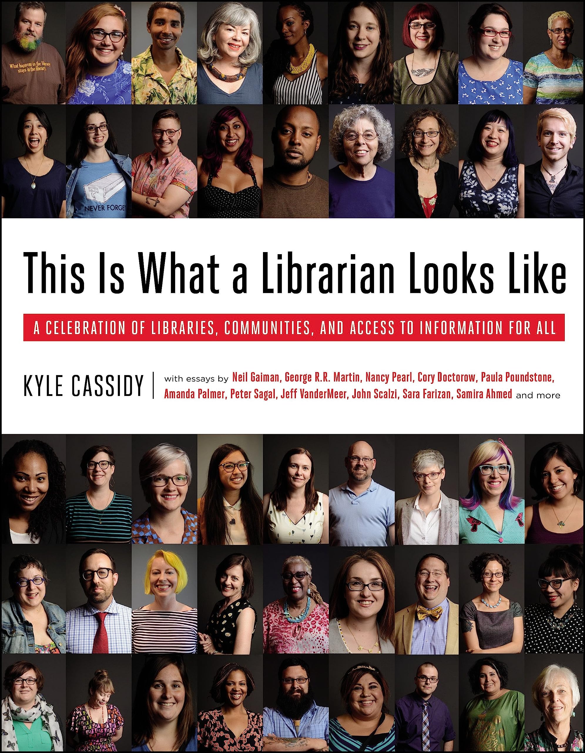 Cover of This Is What a Librarian Looks Like: A Celebration of Libraries, Communities, and Access to Information