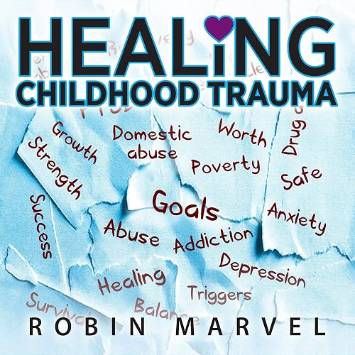 Healing Childhood Trauma: Transforming Pain into Purpose with Post-Traumatic Growth