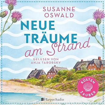 Neue Träume am Strand Hörbuch von Susanne Oswald episode artwork