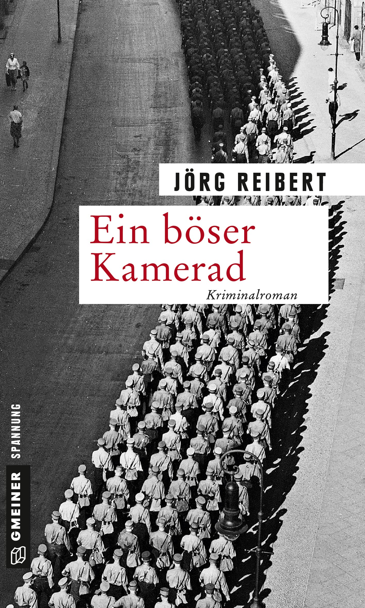 Ein böser Kamerad: Kriminalroman (Kriminalkommissar Reinicke 1)