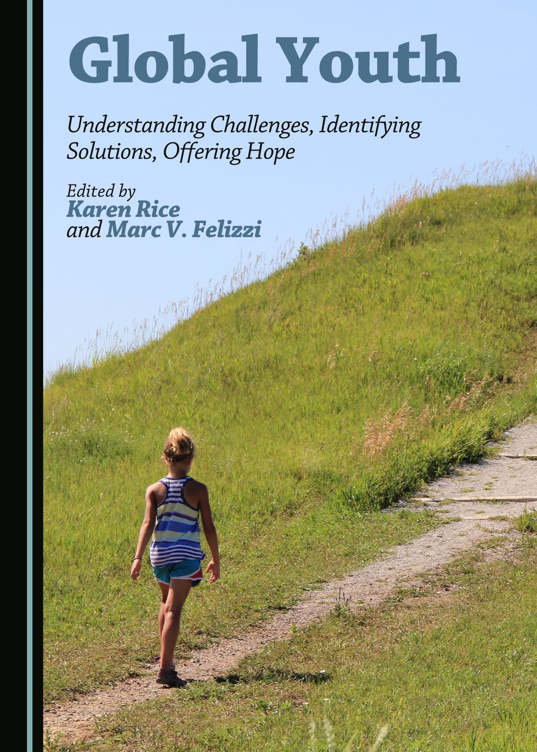 Buy Global Youth: Understanding Challenges, Identifying Solutions, Offering Hope — BookShops.in