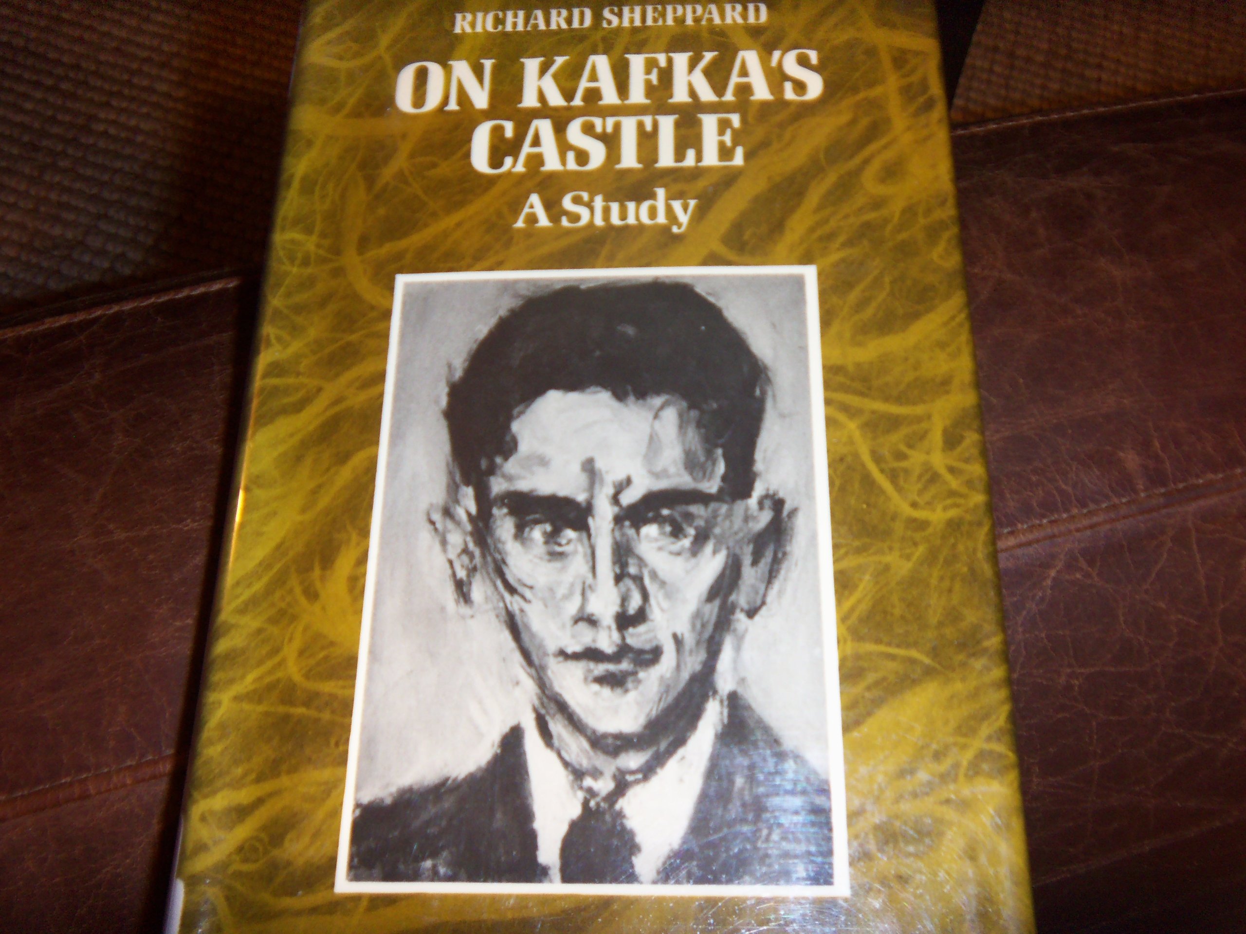 On Kafka's Castle;: A study