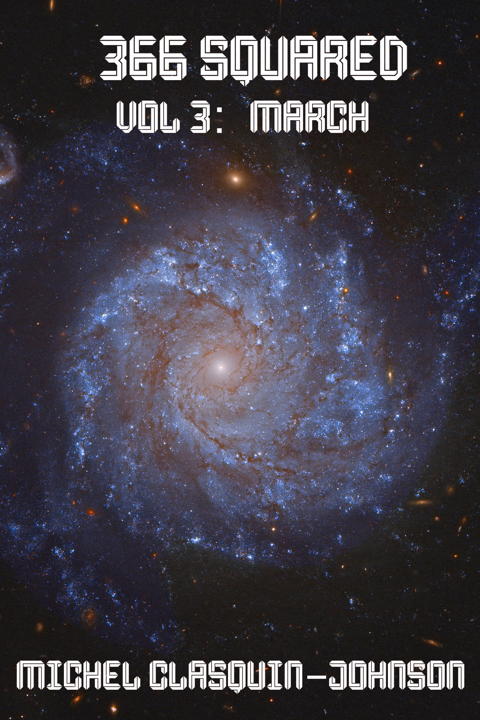 366 Squared, Volume 3: March