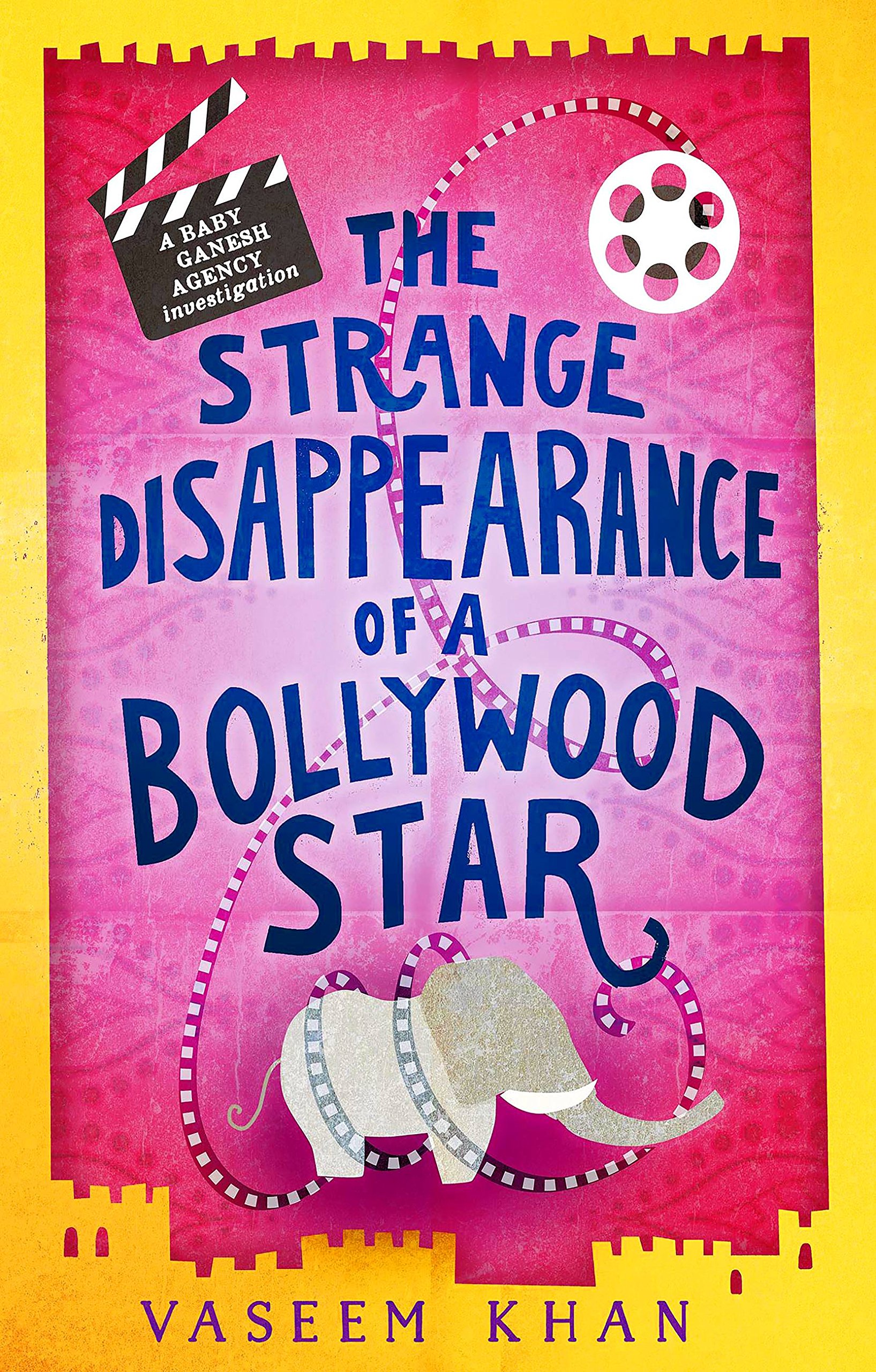 Buy The Strange Disappearance of a Bollywood Star: 3 (A Baby Ganesh Agency Investigation, 3) — BookShops.in