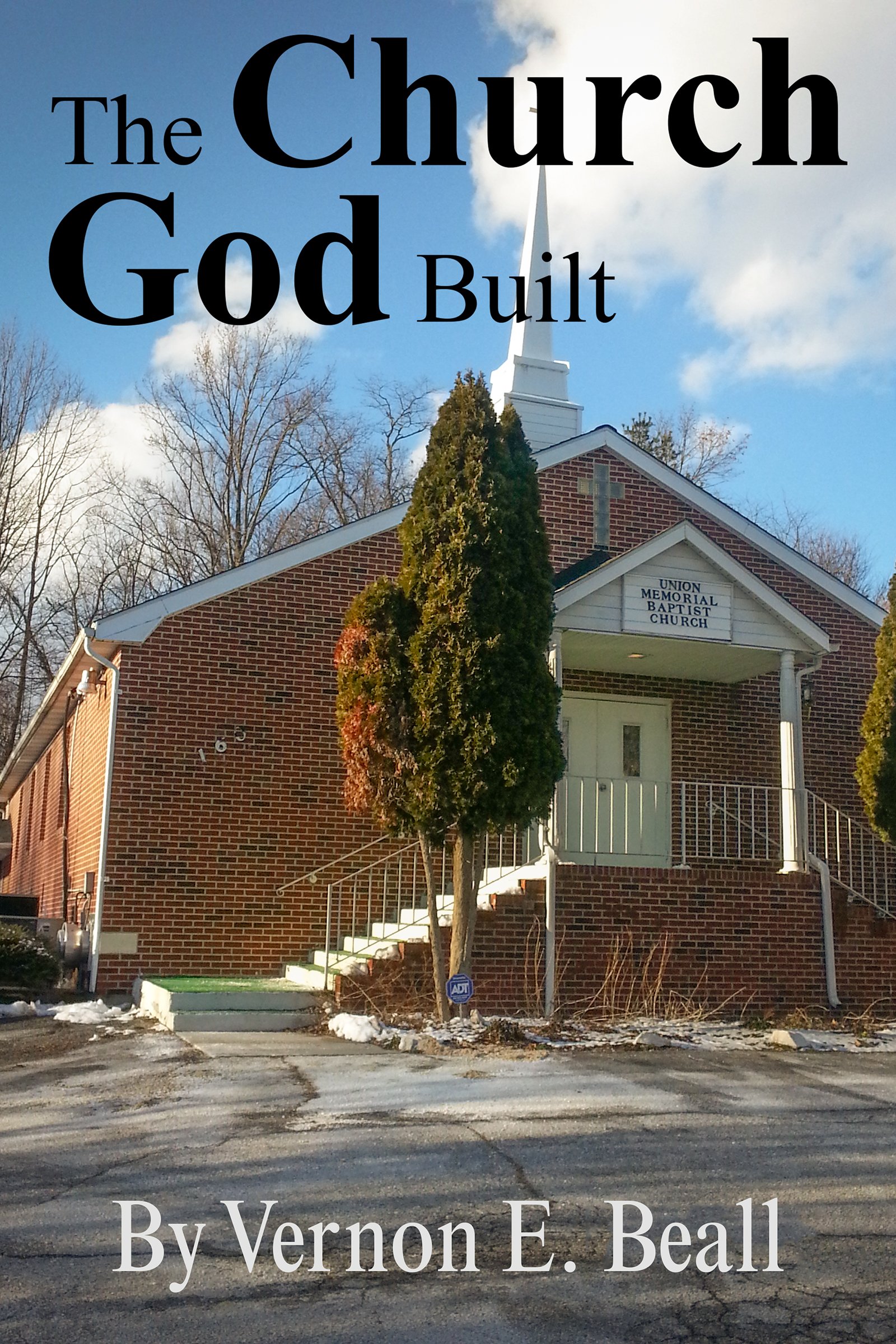 The Church God Built