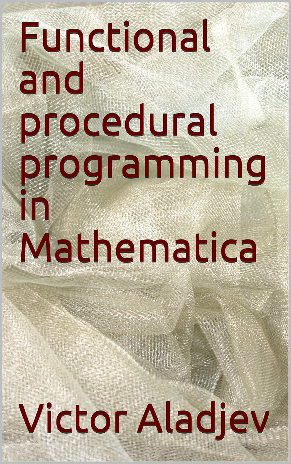 Amazon.com: Functional and procedural programming in Mathematica eBook ...