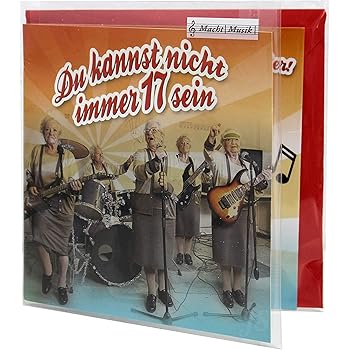 1 x Musikkarte ''Du kannst nicht immer 17 sein'' | Soundkarte | Preis 1 x Musikkarte ''Du kannst nicht immer 17 sein'' | Soundkarte | Preis