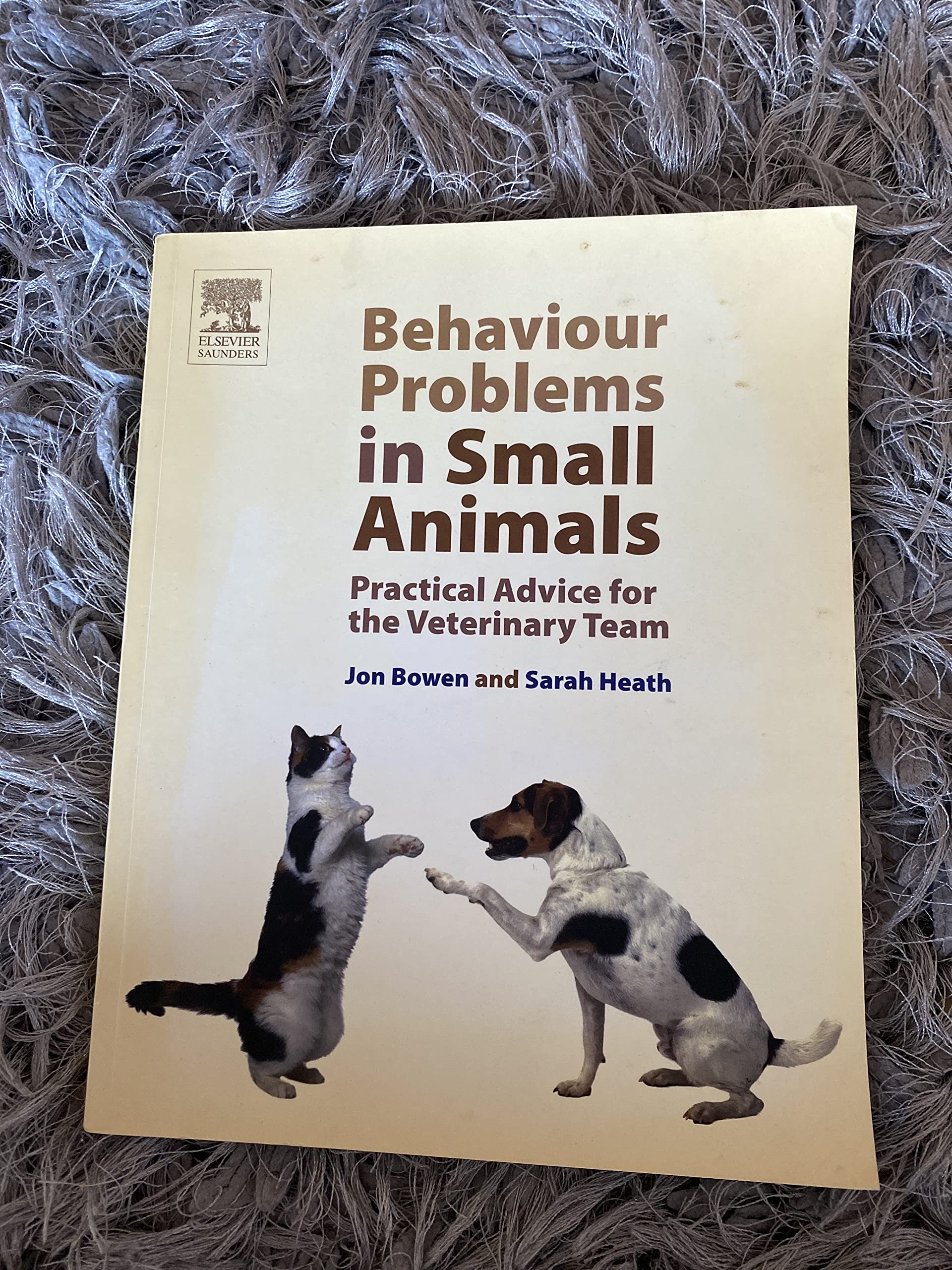 Behaviour Problems in Small Animals: Practical Advice for the Veterinary Team