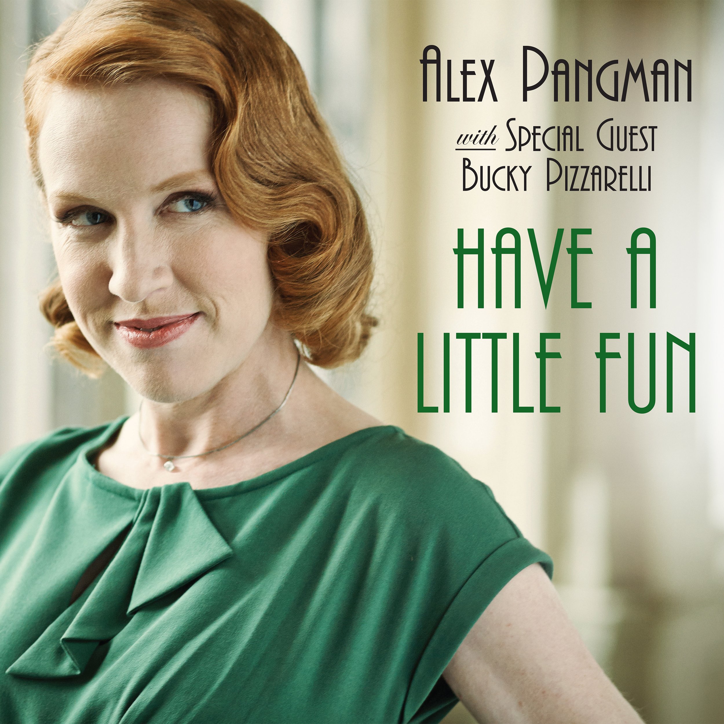 Have A Little Fun [Audio CD] Pangman, Alex and Harry Warren