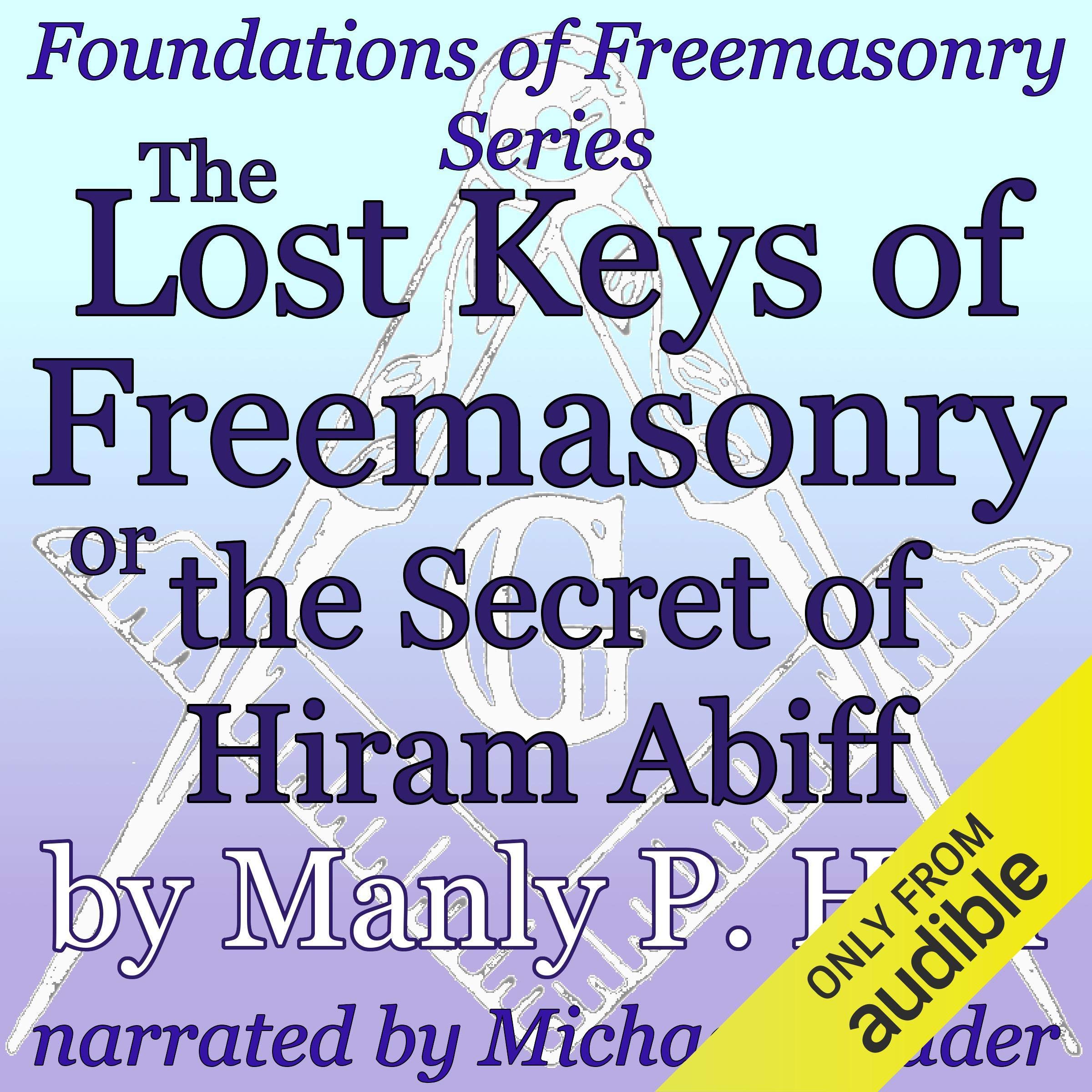 Cover art for The Lost Keys of Freemasonry or the Secret of Hiram Abiff