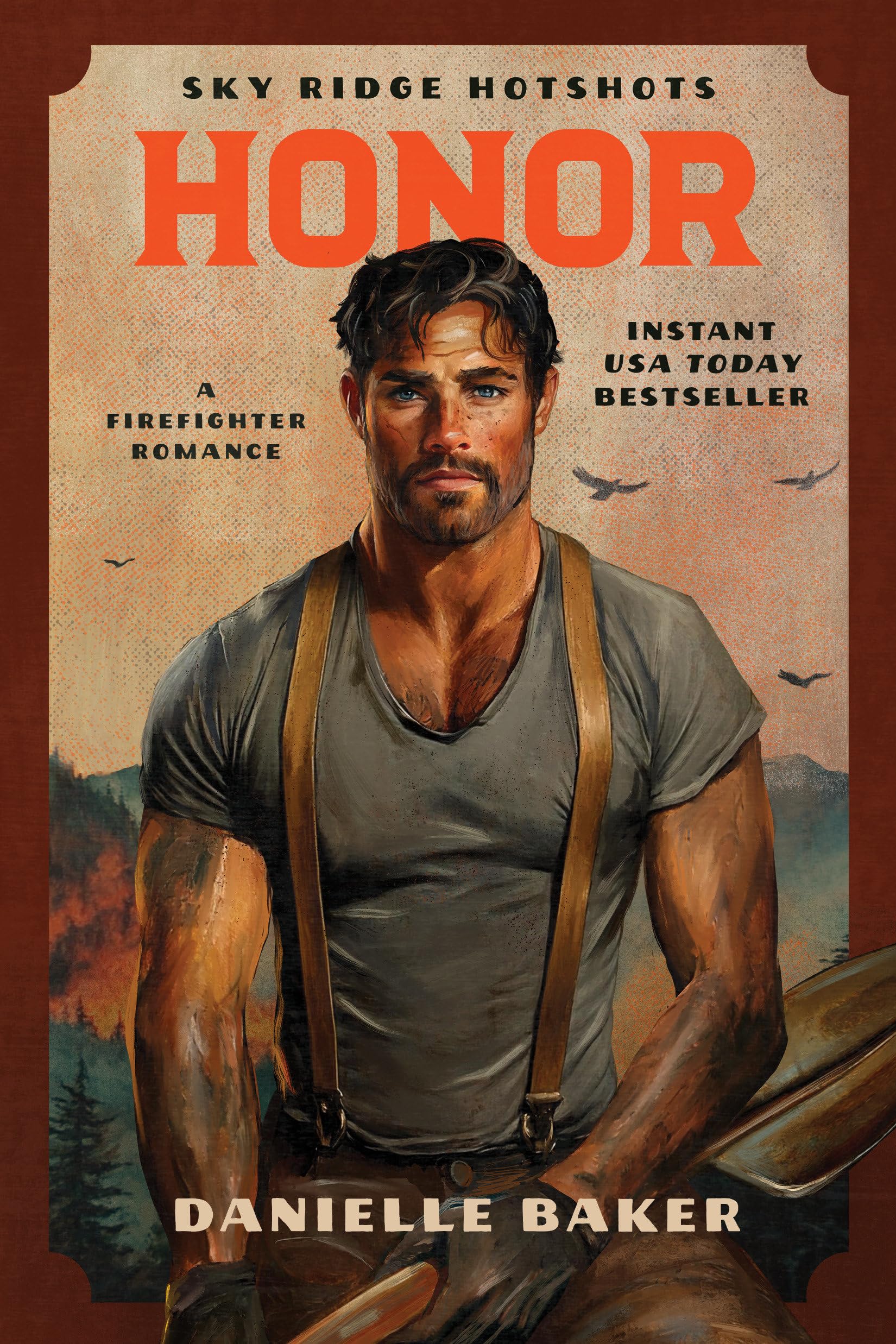 Honor: A Firefighter Romance (Sky Ridge Hotshots)