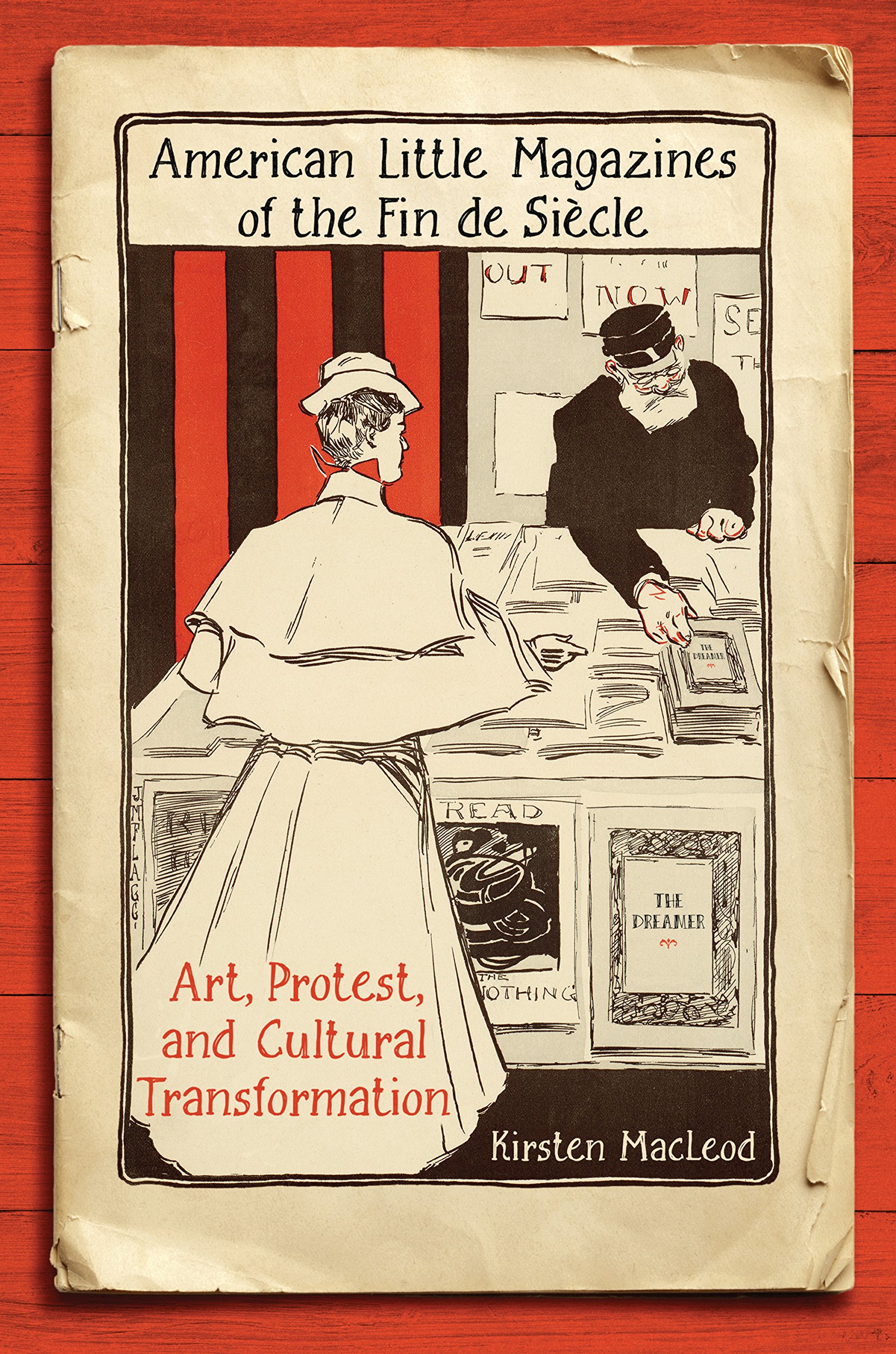 American Little Magazines of the Fin de Siecle: Art, Protest, and Cultural Transformation (Studies in Book and Print Culture) (English Edition)